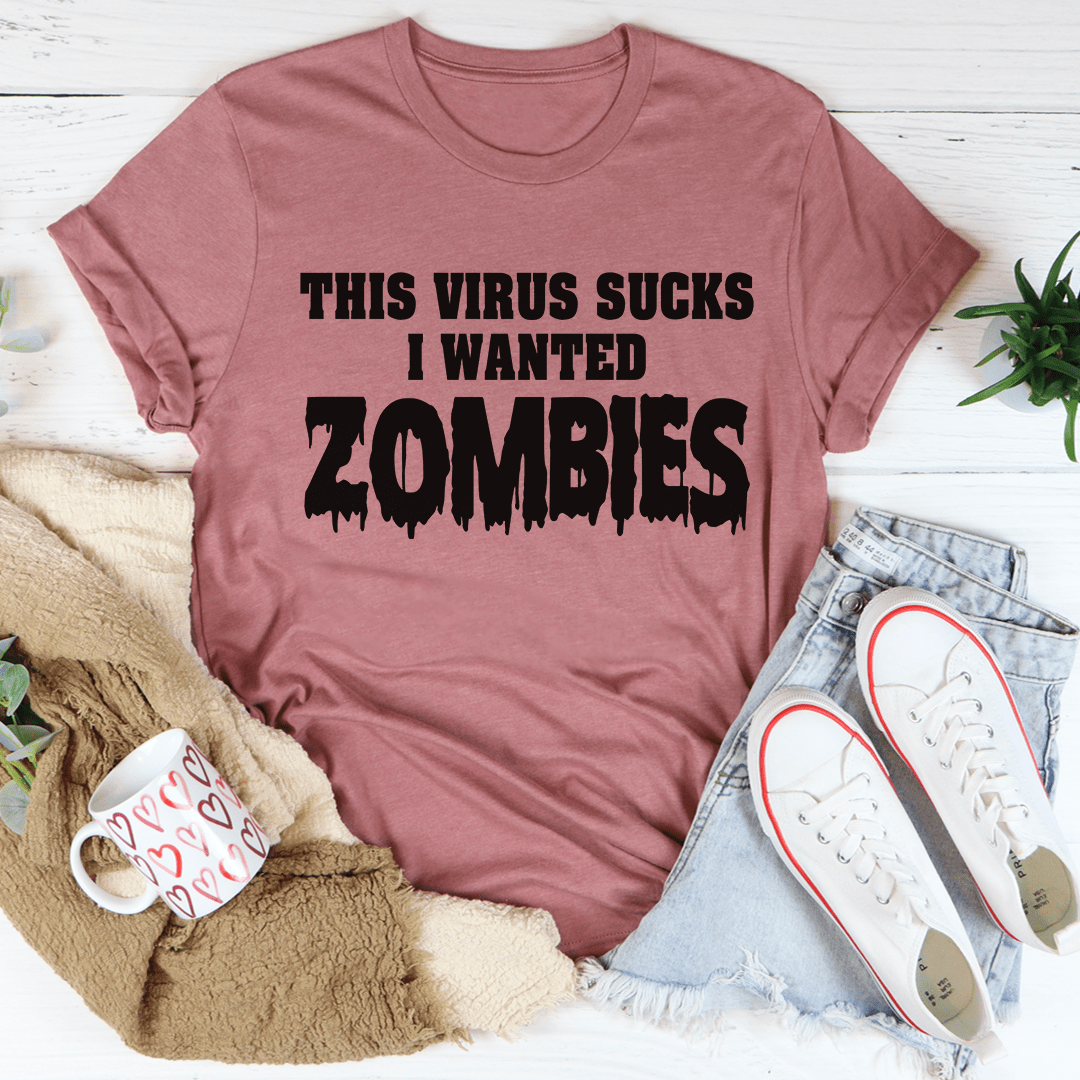 I Wanted Zombies Tee shopmerchmallow I Wanted Zombies Tee