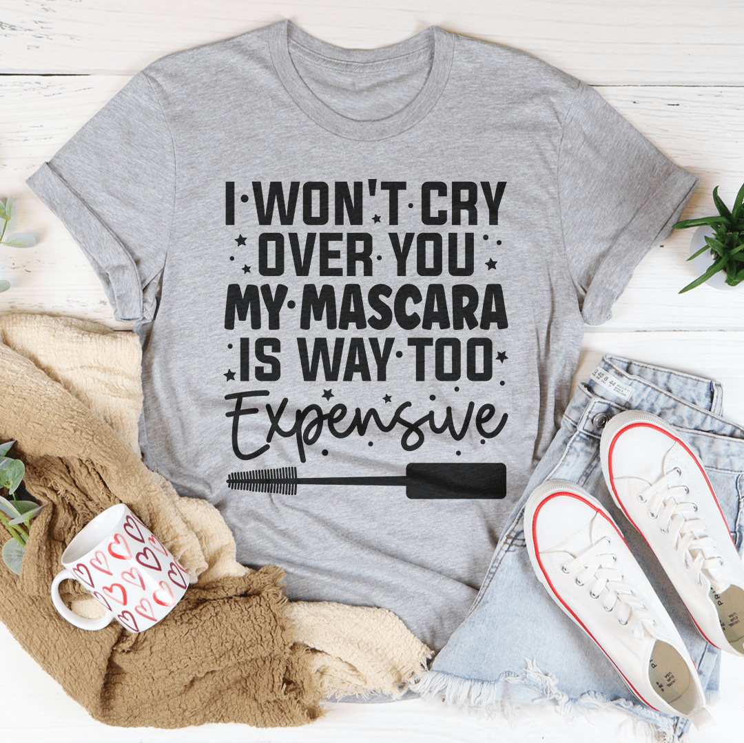I Won't Cry For You Tee shopmerchmallow I Won't Cry For You Tee