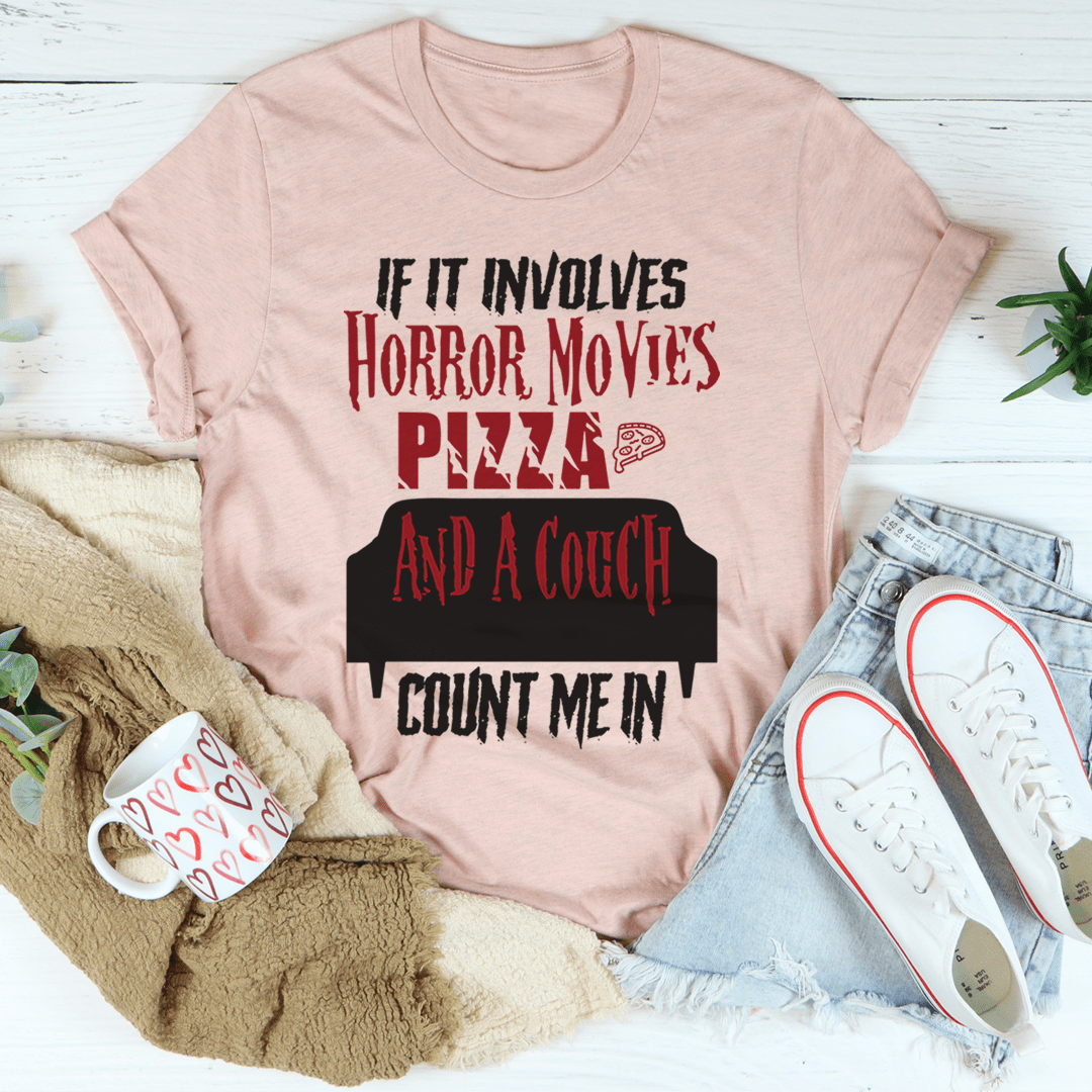 If It Involves Horror Movies Pizza And A Couch Tee shopmerchmallow If It Involves Horror Movies Pizza And A Couch Tee