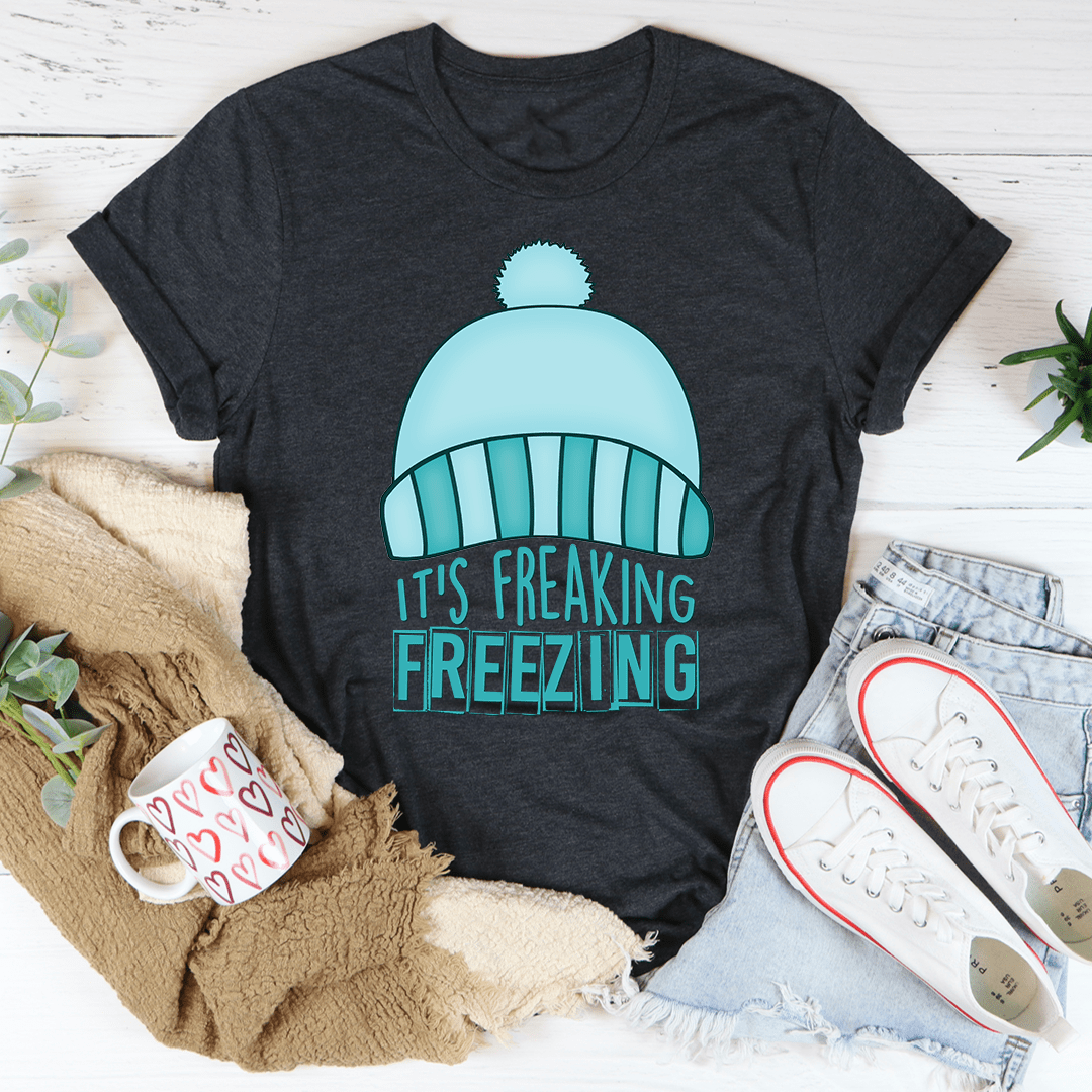 It's Freaking Freezing Tee shopmerchmallow It's Freaking Freezing Tee