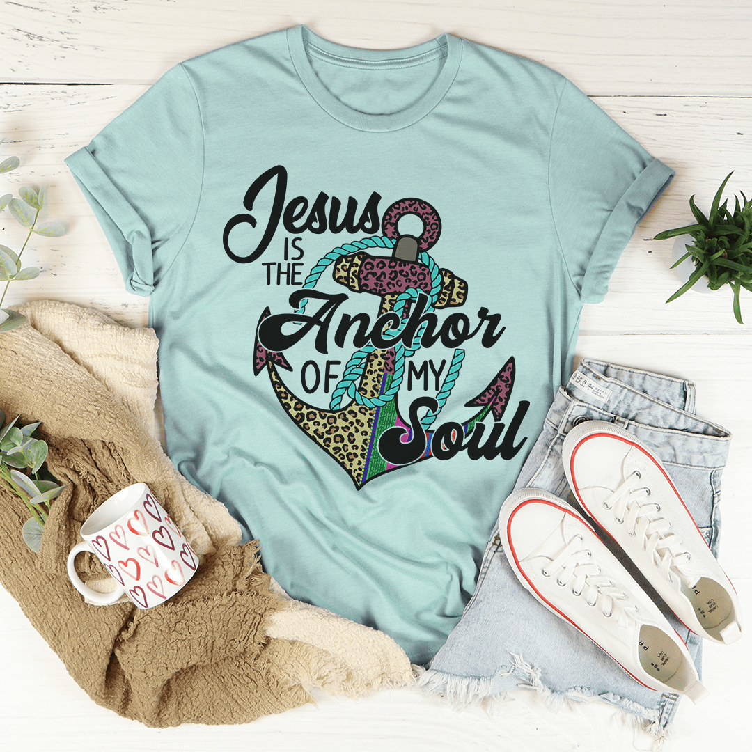 Jesus Is The Anchor Of My Soul Tee shopmerchmallow Jesus Is The Anchor Of My Soul Tee