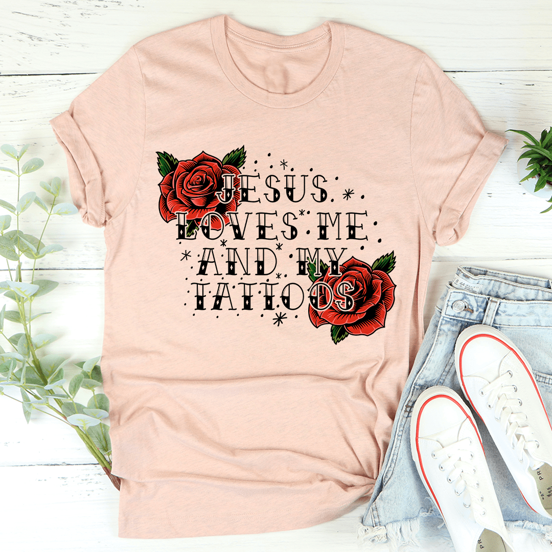 Jesus Loves Me And My Tattoos Tee shopmerchmallow Jesus Loves Me And My Tattoos Tee