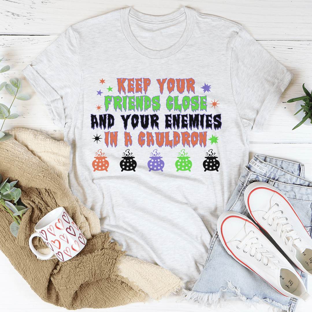 Keep Your Friends Close Tee shopmerchmallow Keep Your Friends Close Tee