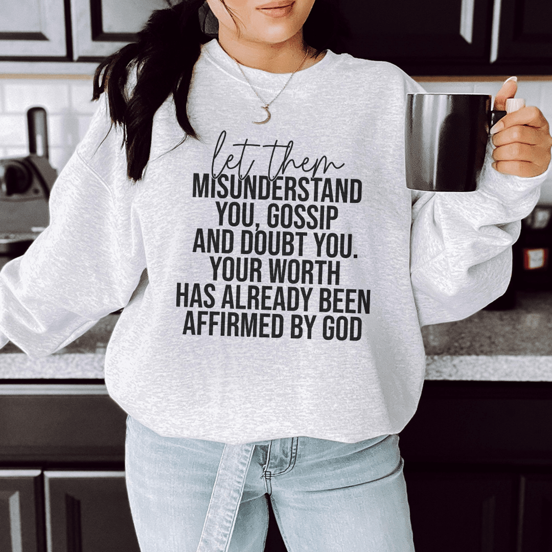 Let Them Misunderstand You shopmerchmallow Let Them Misunderstand You