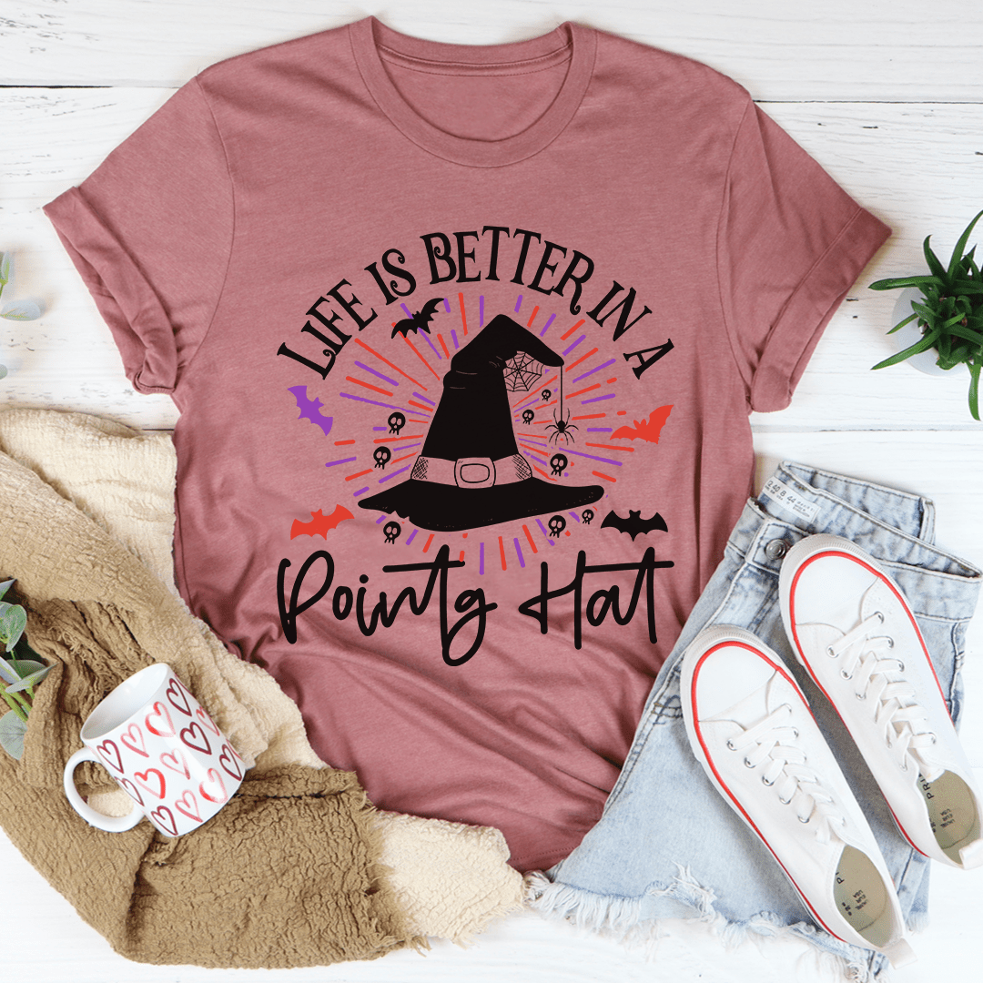 Life Is Better In A Pointy Hat Tee shopmerchmallow Life Is Better In A Pointy Hat Tee