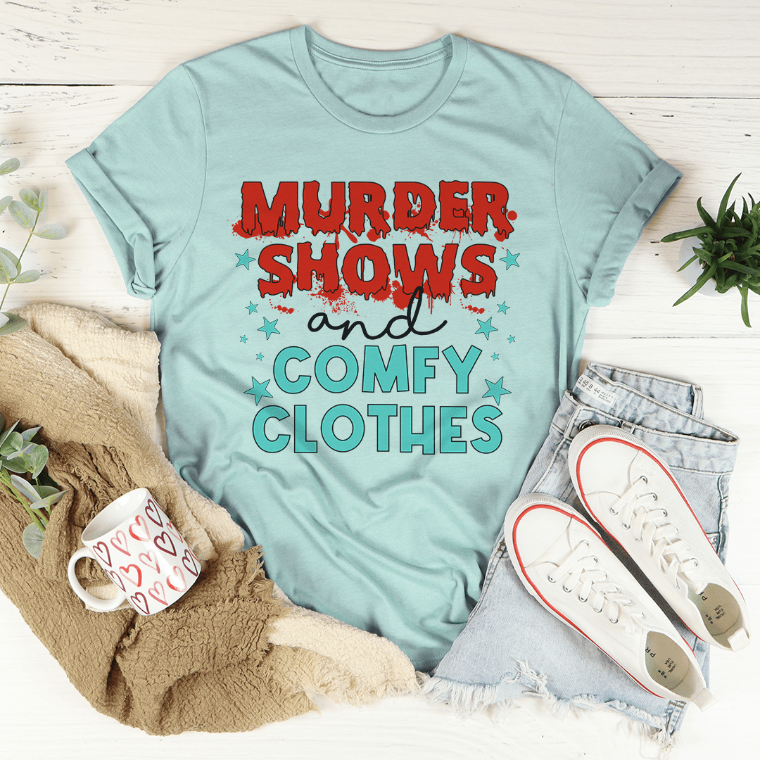Murder Shows And Comfy Clothes Tee shopmerchmallow Murder Shows And Comfy Clothes Tee