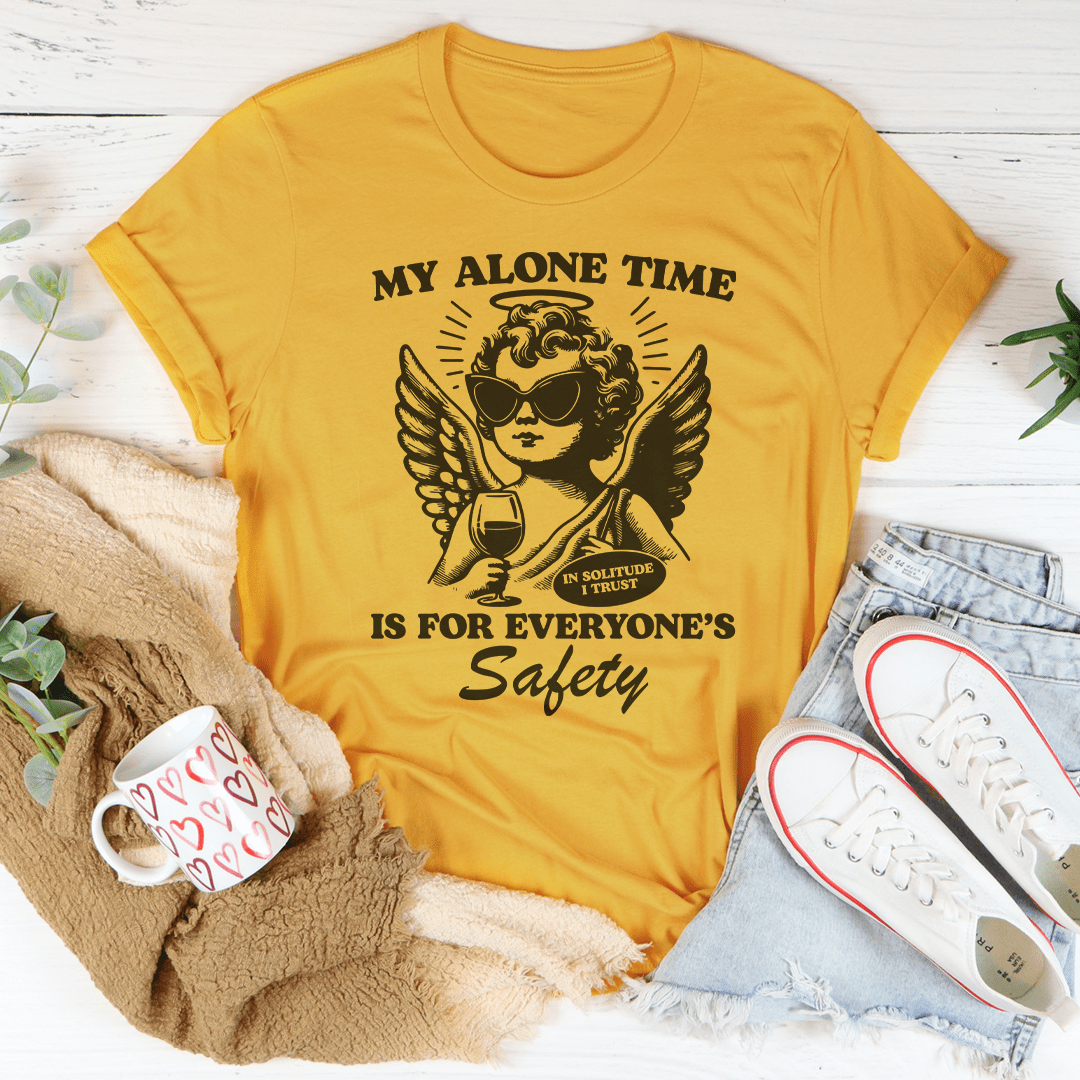 My Alone Time Is For Everyone's Safety Tee shopmerchmallow My Alone Time Is For Everyone's Safety Tee