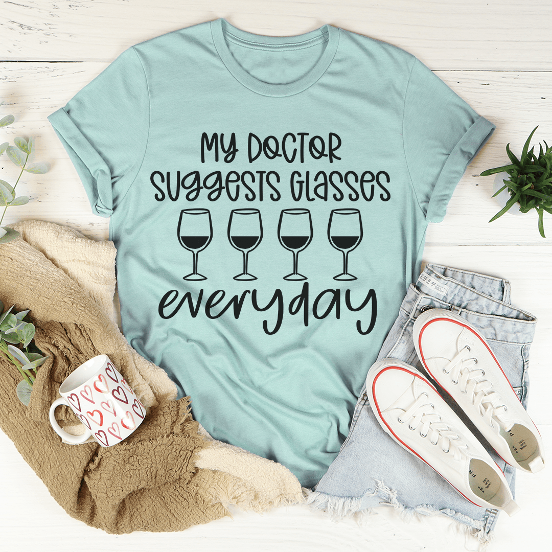 My Doctor Suggests Glasses Everyday Tee shopmerchmallow My Doctor Suggests Glasses Everyday Tee
