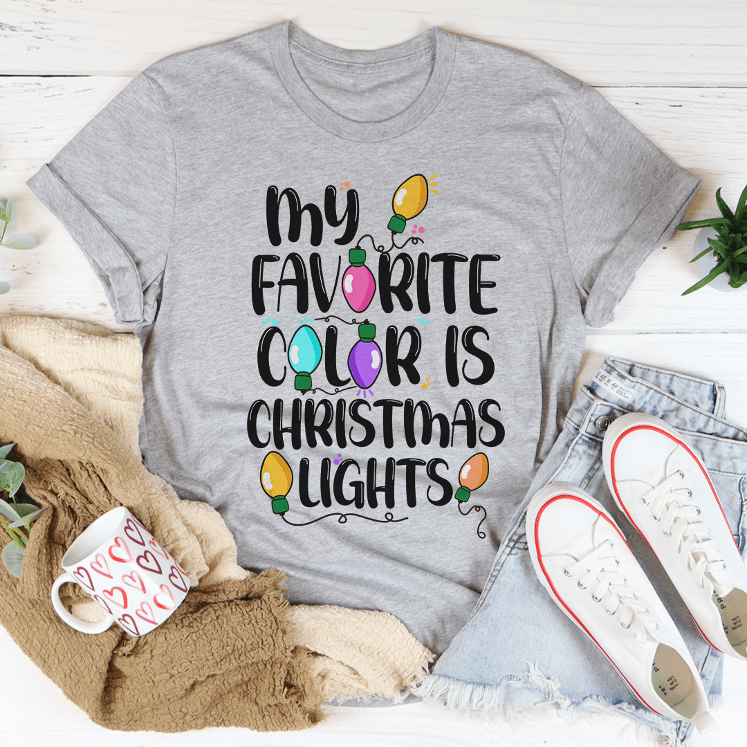 My Favorite Color Is Christmas Lights Tee shopmerchmallow My Favorite Color Is Christmas Lights Tee