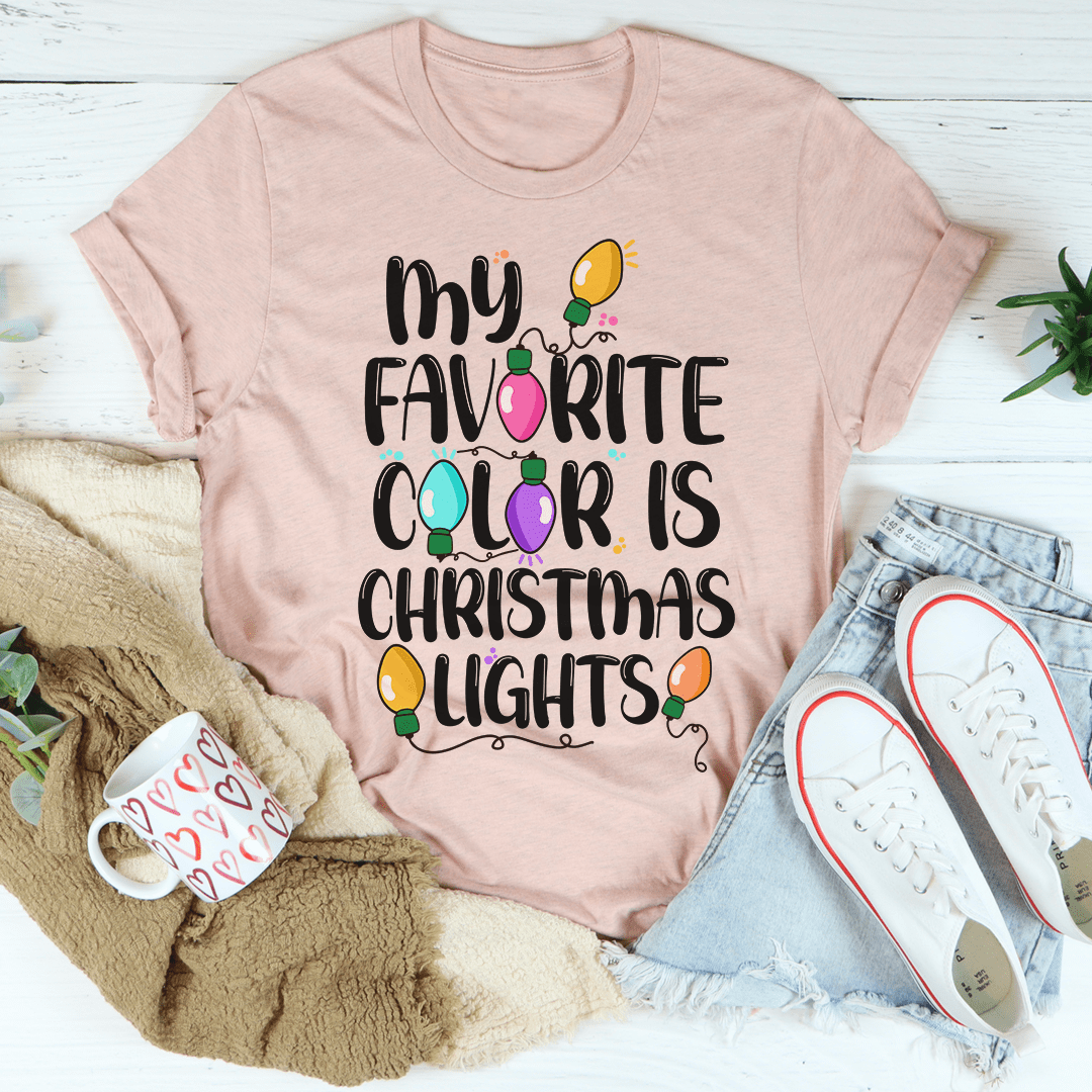 My Favorite Color Is Christmas Lights Tee shopmerchmallow My Favorite Color Is Christmas Lights Tee
