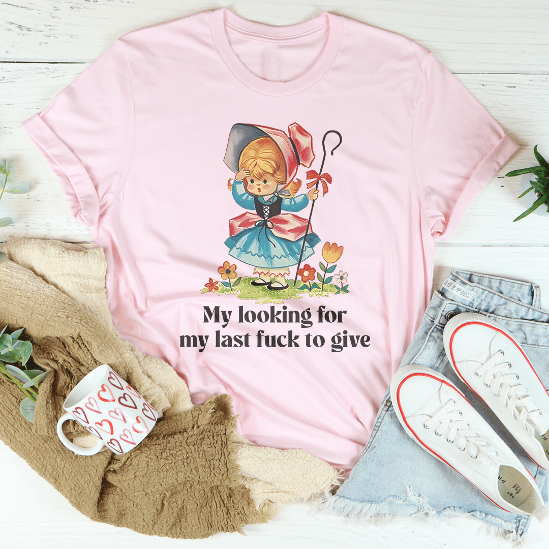 My Looking For My Last F-ck To Give Tee shopmerchmallow My Looking For My Last F-ck To Give Tee