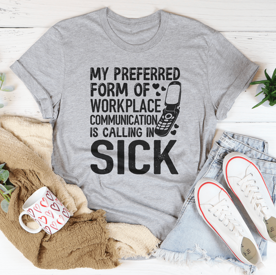 My Preferred Form Of Workplace Communication Tee shopmerchmallow My Preferred Form Of Workplace Communication Tee