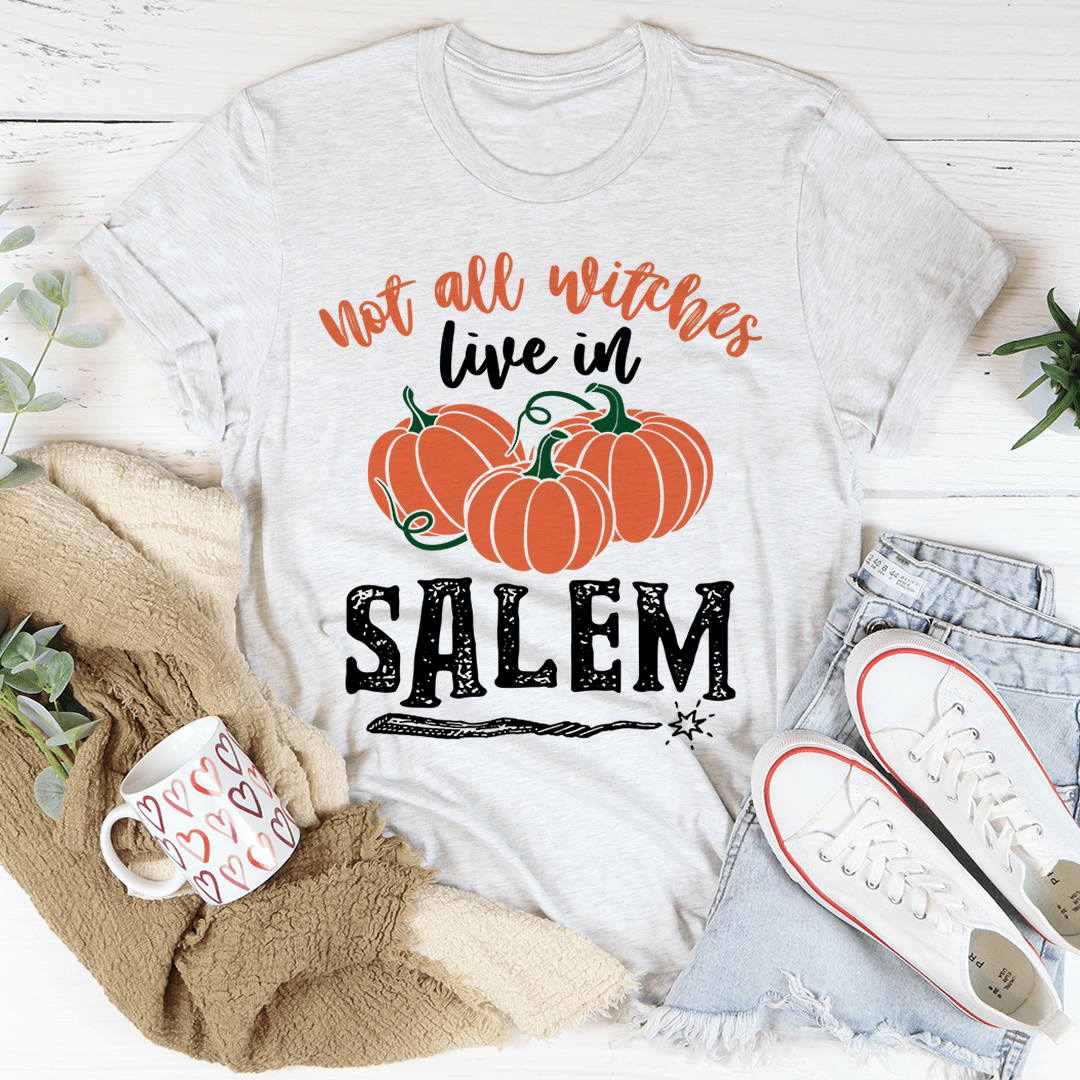 Not All Witches Live In Salem Tee shopmerchmallow Not All Witches Live In Salem Tee