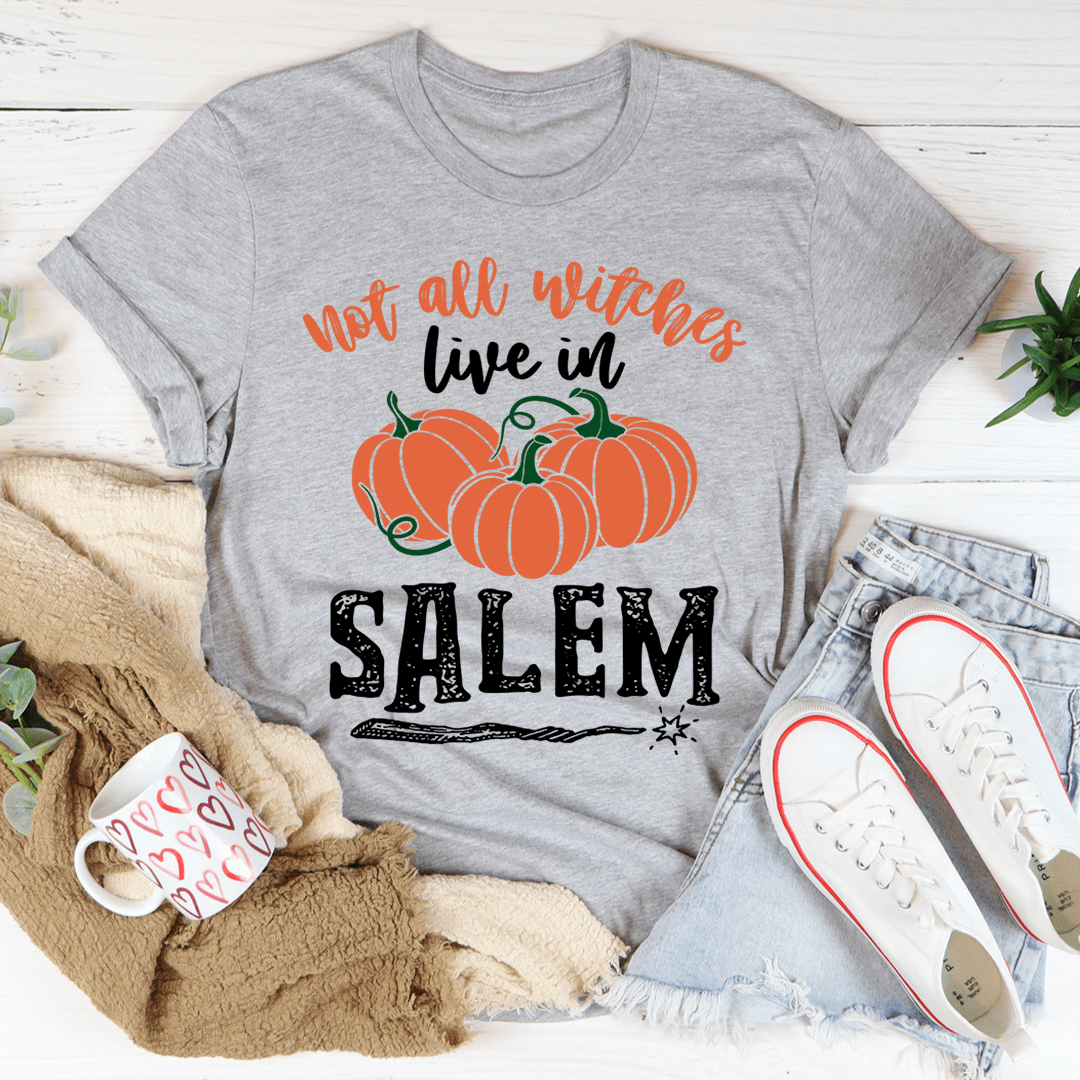 Not All Witches Live In Salem Tee shopmerchmallow Not All Witches Live In Salem Tee
