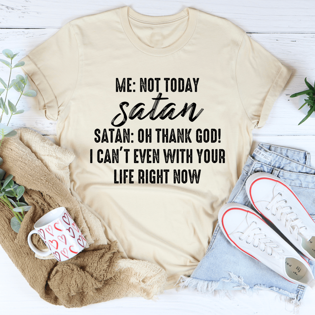 Not Today Satan Tee shopmerchmallow Not Today Satan Tee