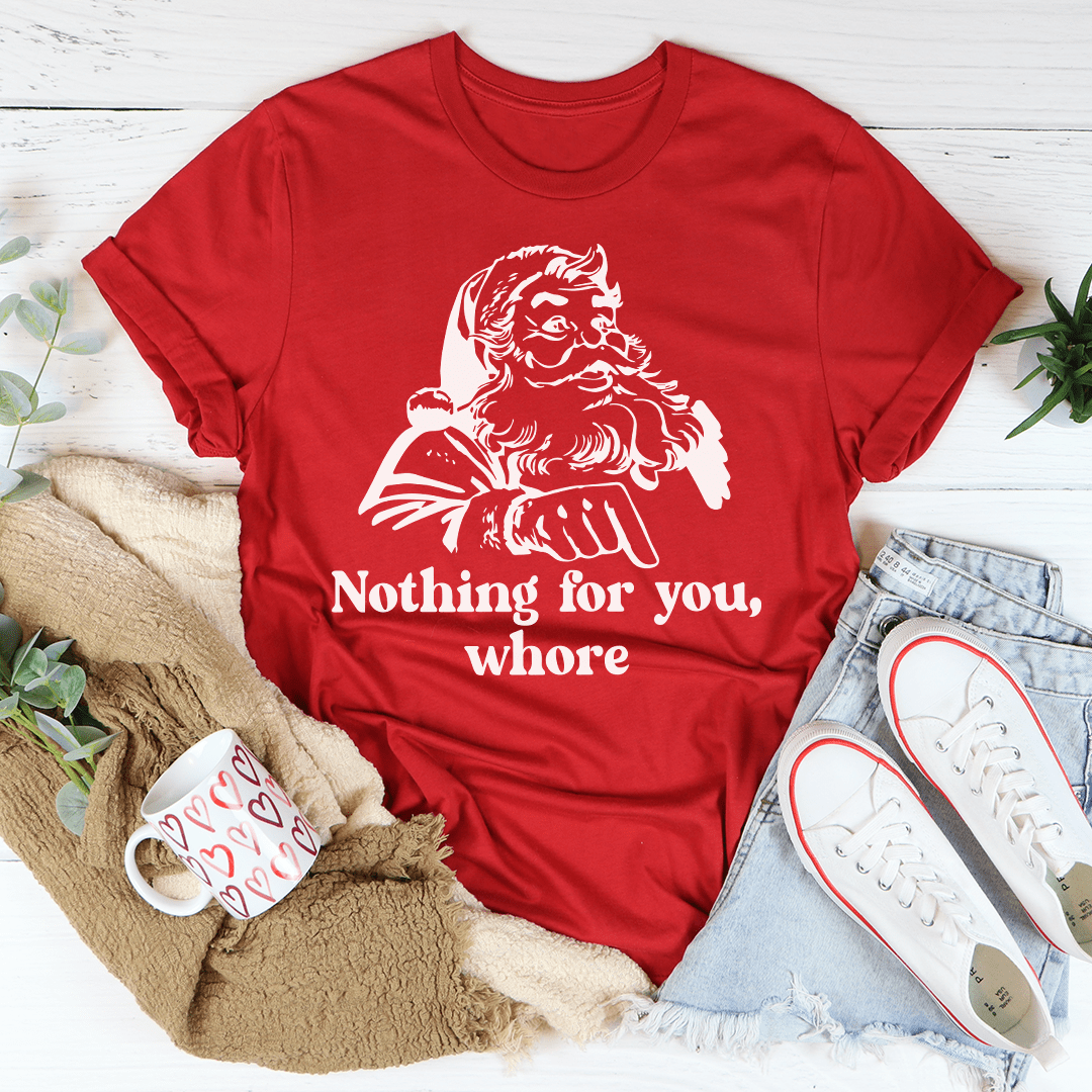 Nothing For You Tee shopmerchmallow Nothing For You Tee