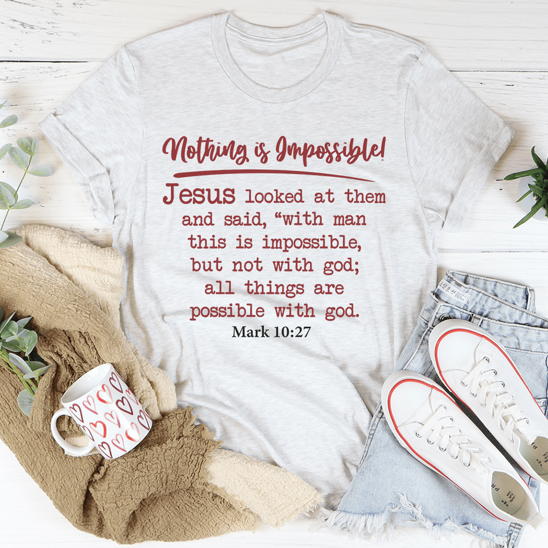 Nothing Is Impossible Tee shopmerchmallow Nothing Is Impossible Tee