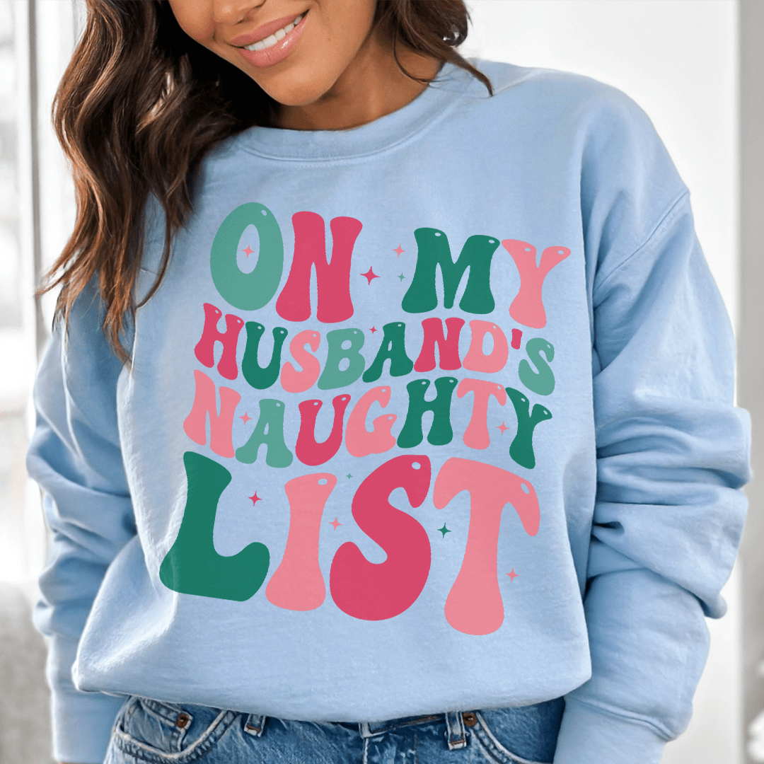 On My Husbands Naughty List shopmerchmallow On My Husbands Naughty List