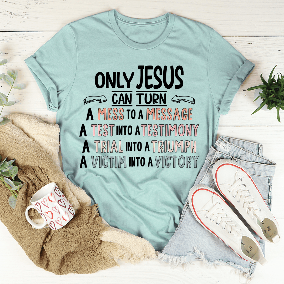 Only Jesus Can Tee shopmerchmallow Only Jesus Can Tee
