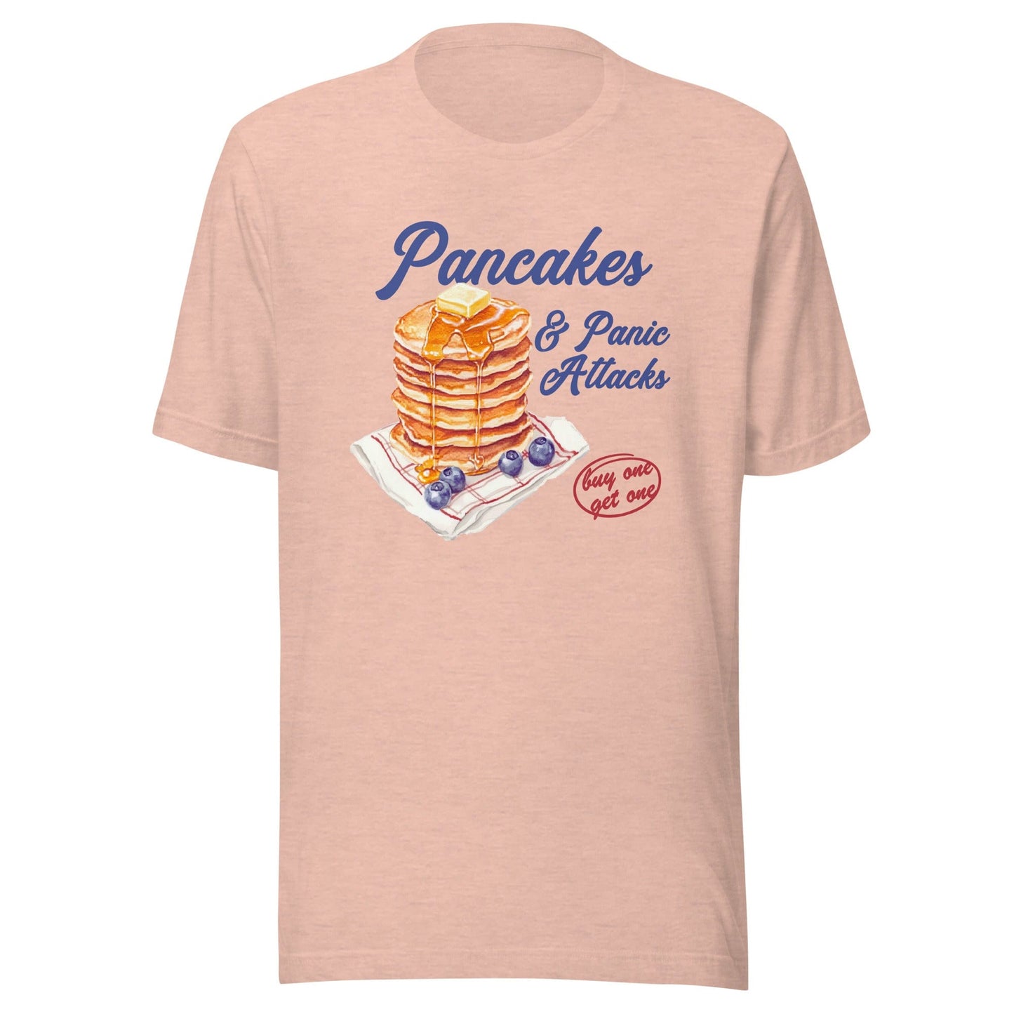Pancakes And Panic Attacks Tee