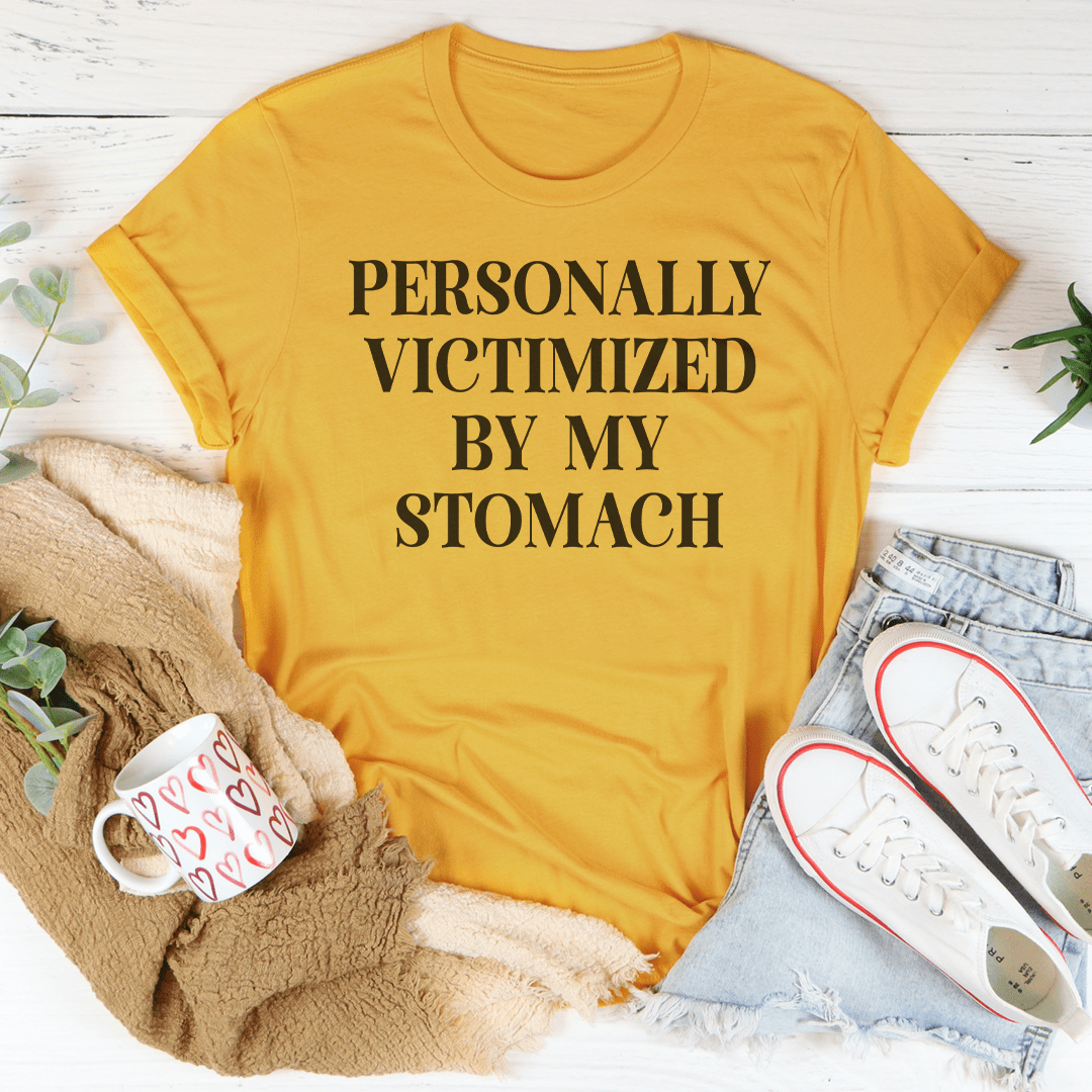 Personally Victimized By My Stomach Tee shopmerchmallow Personally Victimized By My Stomach Tee