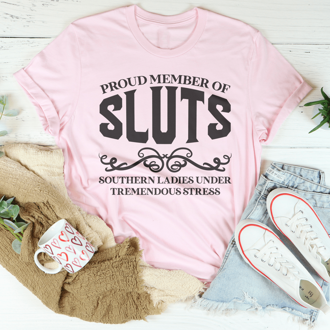 Proud Member of S.L.U.T.S Tee shopmerchmallow Proud Member of S.L.U.T.S Tee