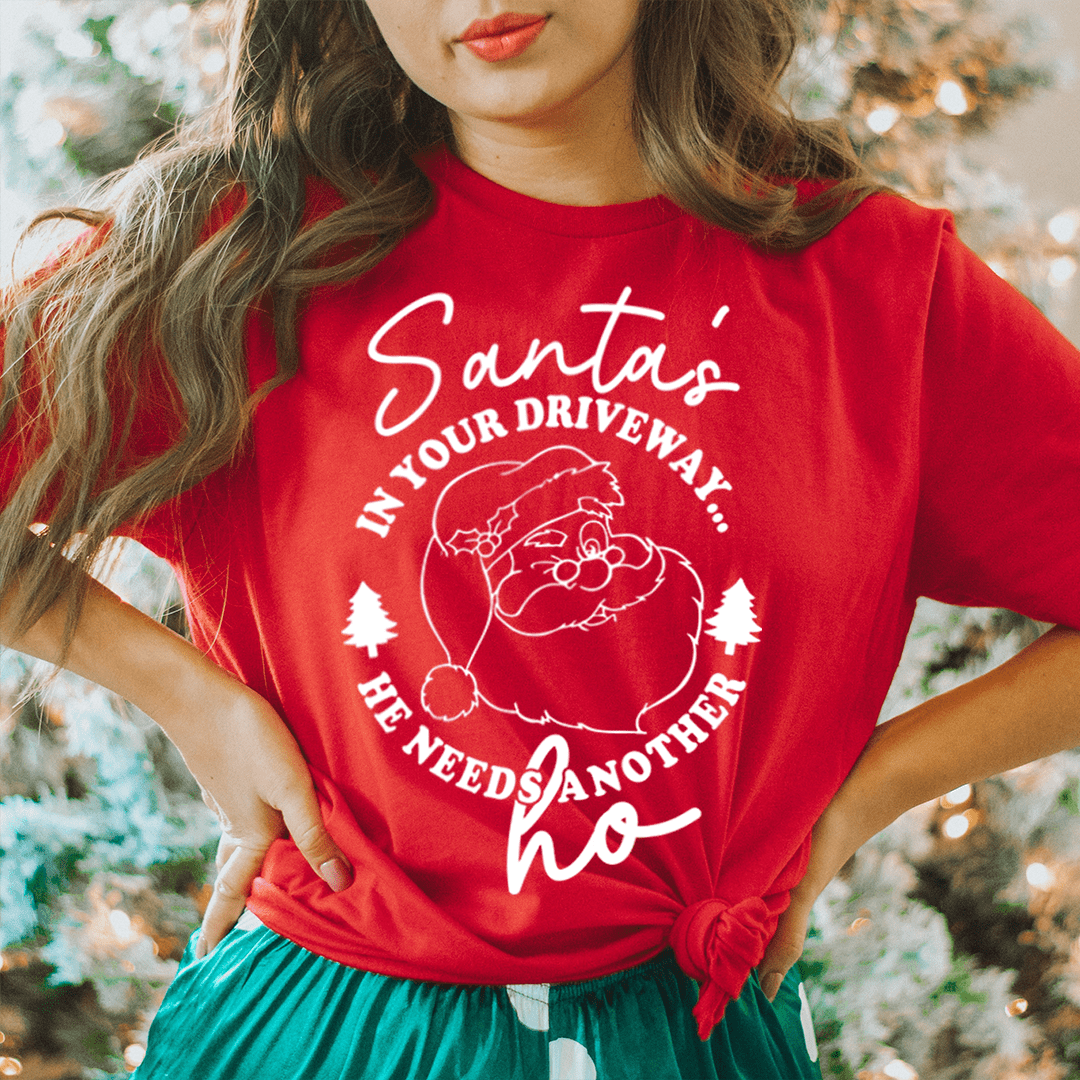 Santa's In Your Driveaway Tee shopmerchmallow Santa's In Your Driveaway Tee