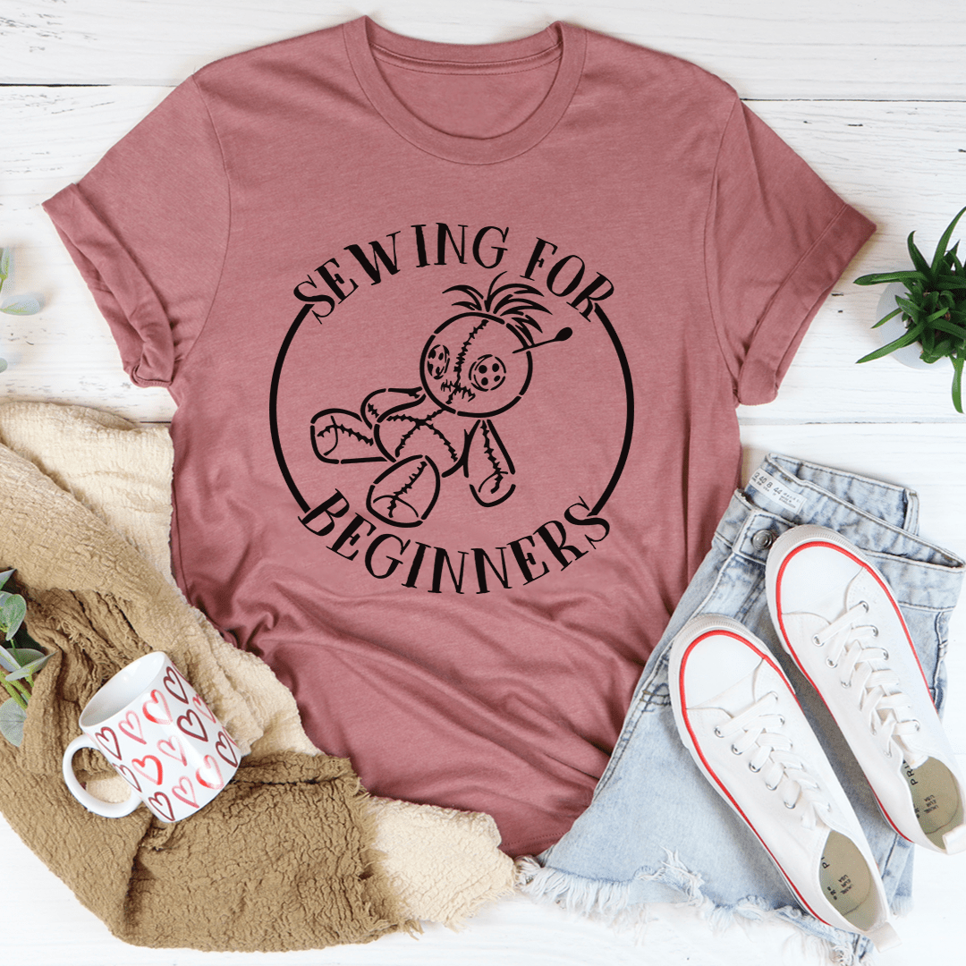 Sewing For Beginners Tee shopmerchmallow Sewing For Beginners Tee