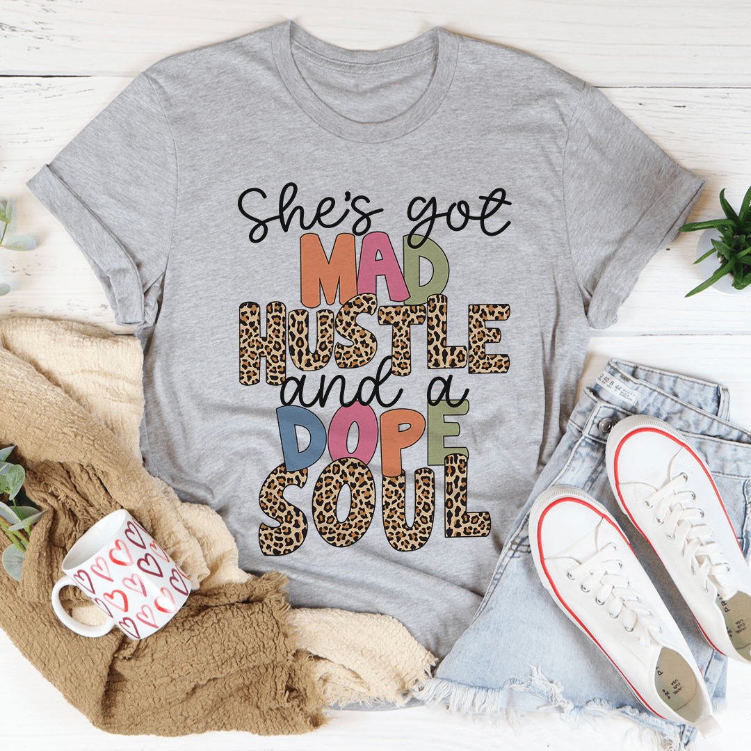 She's Got Mad Hustle And A Dope Soul Tee shopmerchmallow She's Got Mad Hustle And A Dope Soul Tee