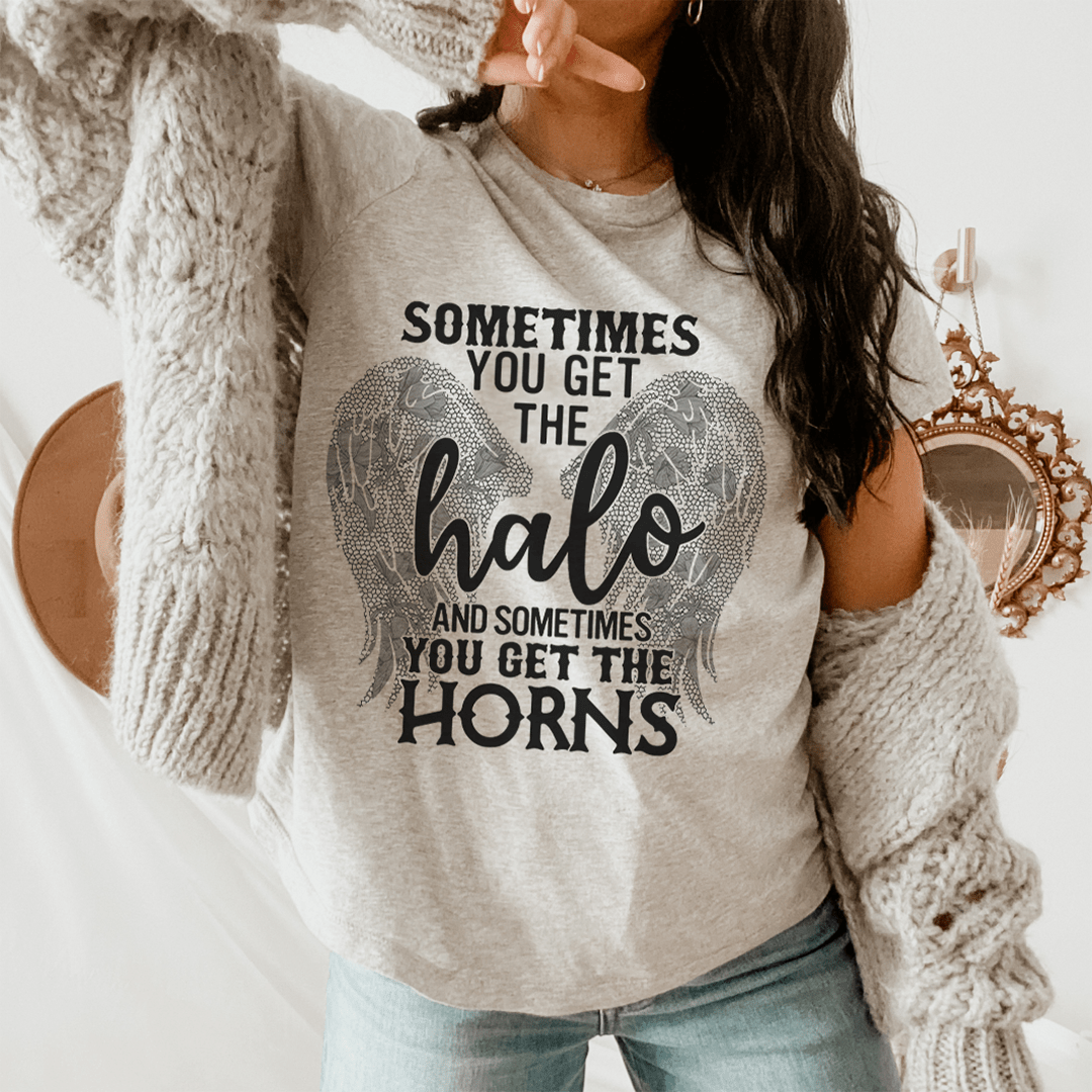 Sometimes You Get The Halo And Sometimes You Get The Horns Tee shopmerchmallow Sometimes You Get The Halo And Sometimes You Get The Horns Tee