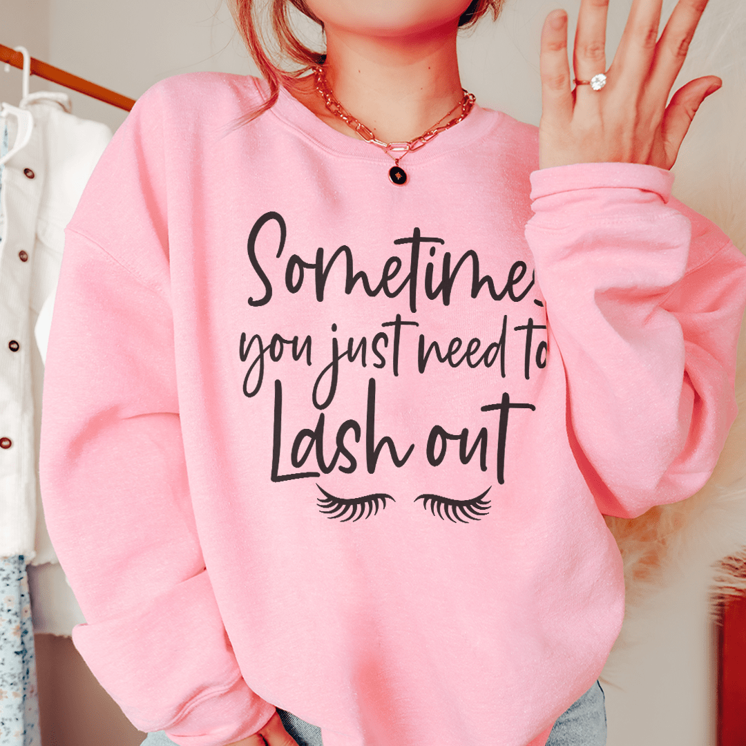 Sometimes You Just Need To Lash Out shopmerchmallow Sometimes You Just Need To Lash Out