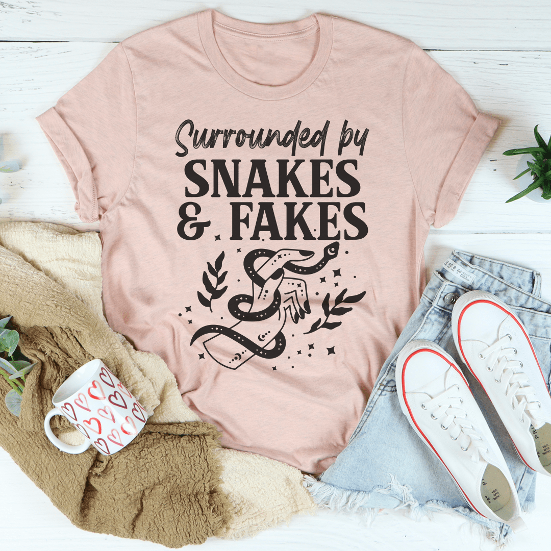 Surrounded By Snakes & Fakes Tee shopmerchmallow Surrounded By Snakes & Fakes Tee