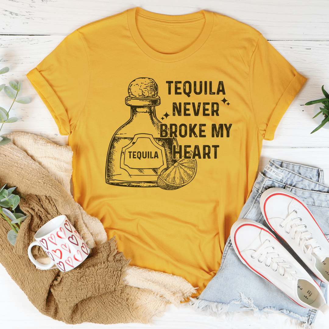 Tequila Never Broke My Heart Tee shopmerchmallow Tequila Never Broke My Heart Tee