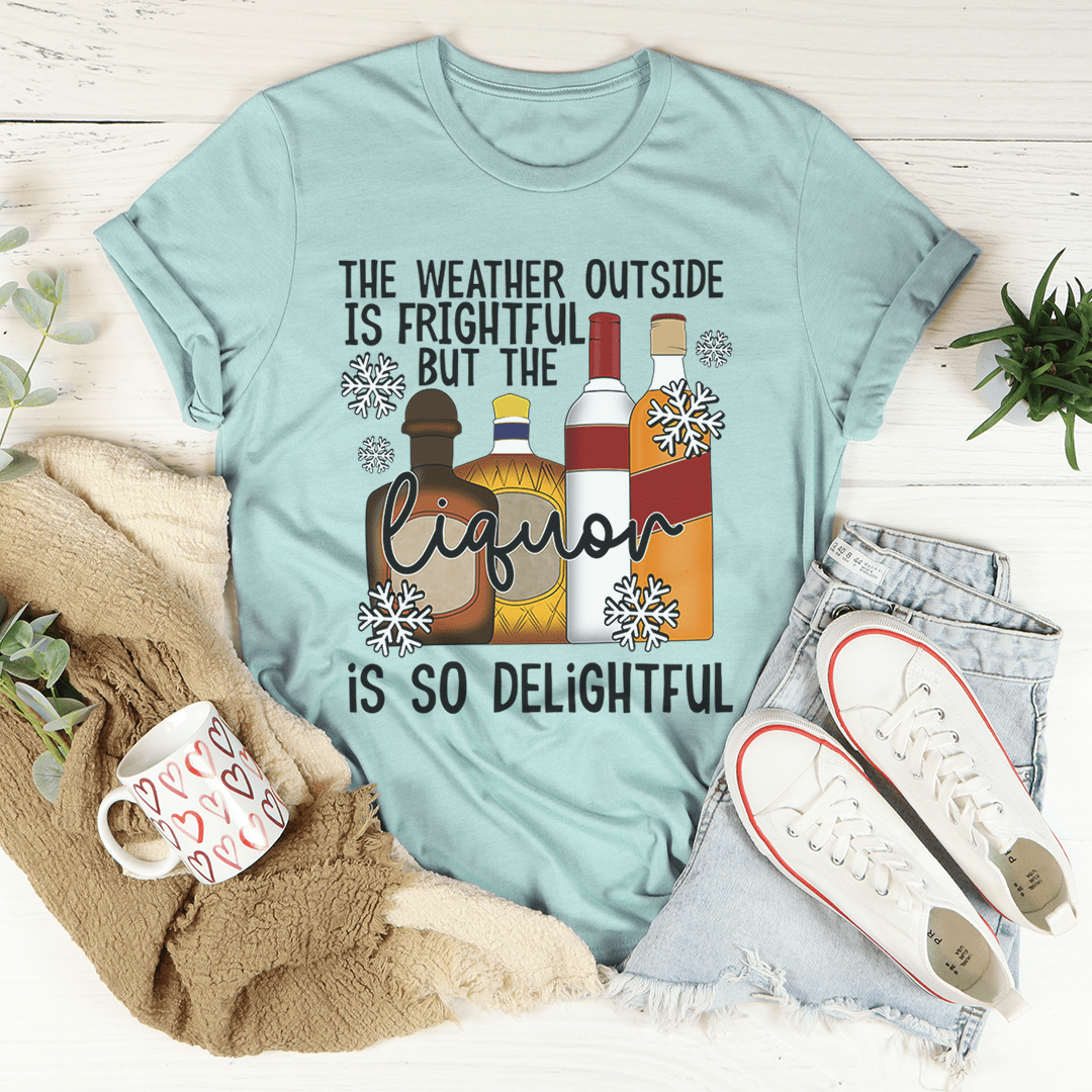 The Weather Outside Is Frightful Tee shopmerchmallow The Weather Outside Is Frightful Tee