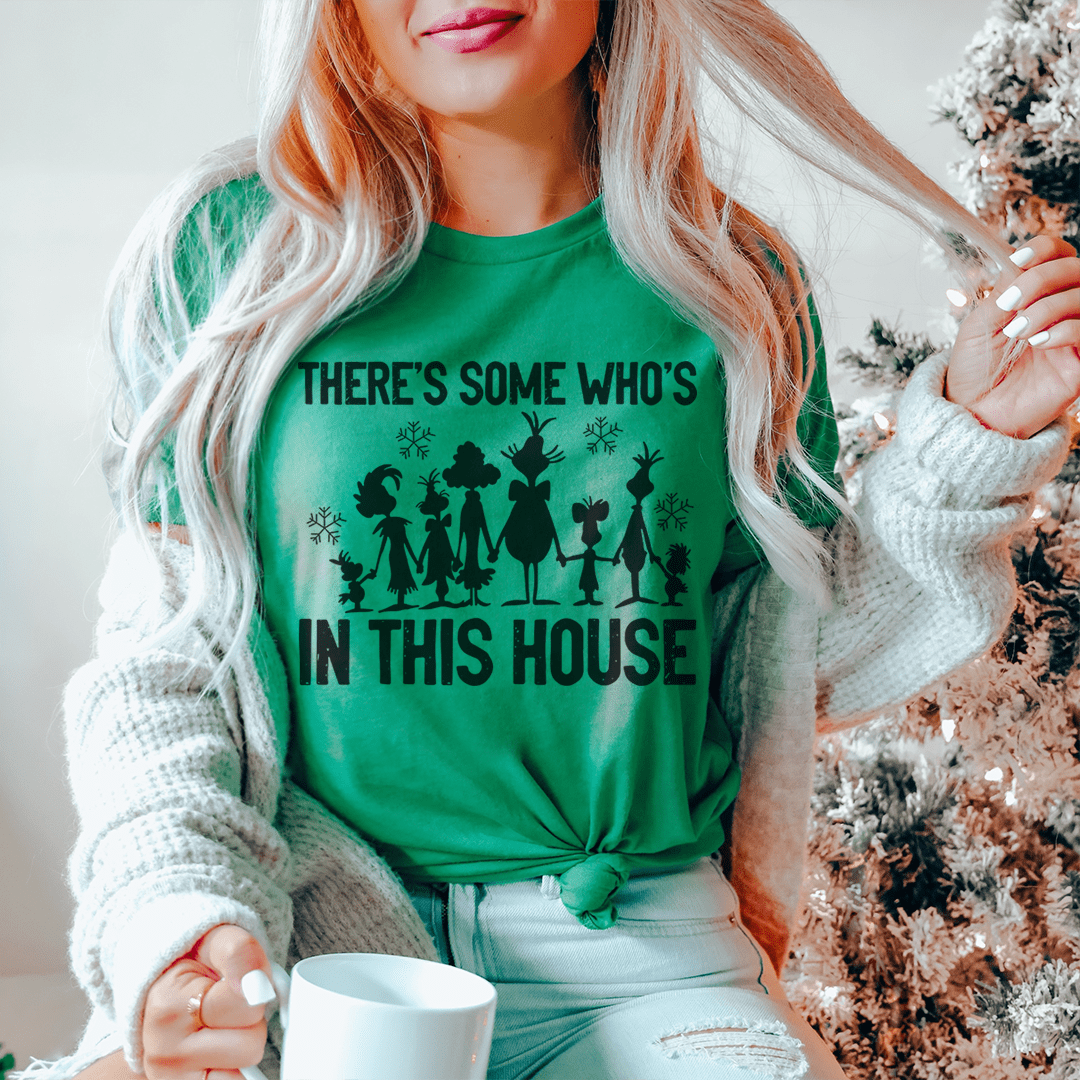 There's Some Who's In This House Tee shopmerchmallow There's Some Who's In This House Tee