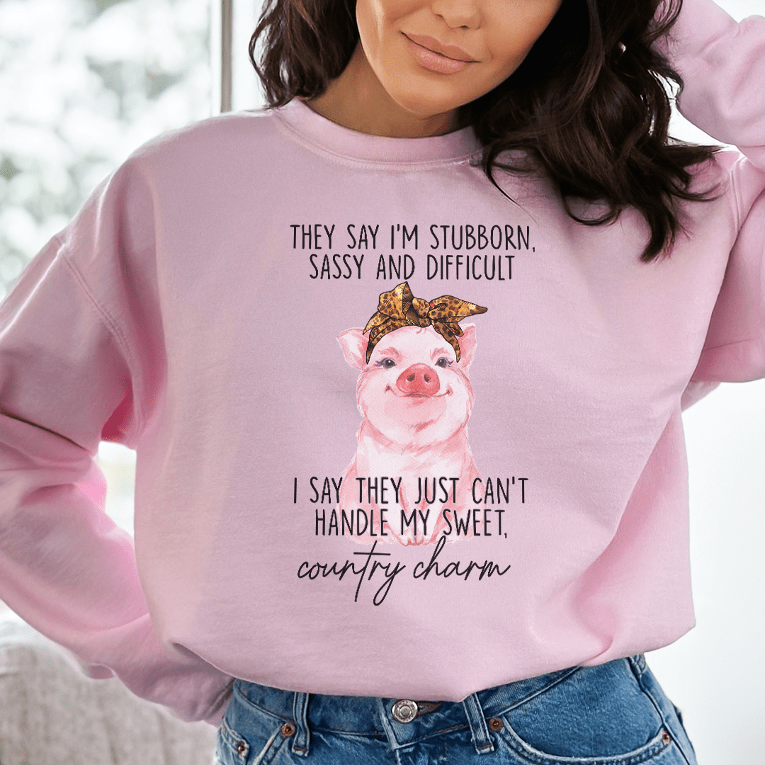 They Say I'm Stubborn Sassy & Difficult shopmerchmallow They Say I'm Stubborn Sassy & Difficult