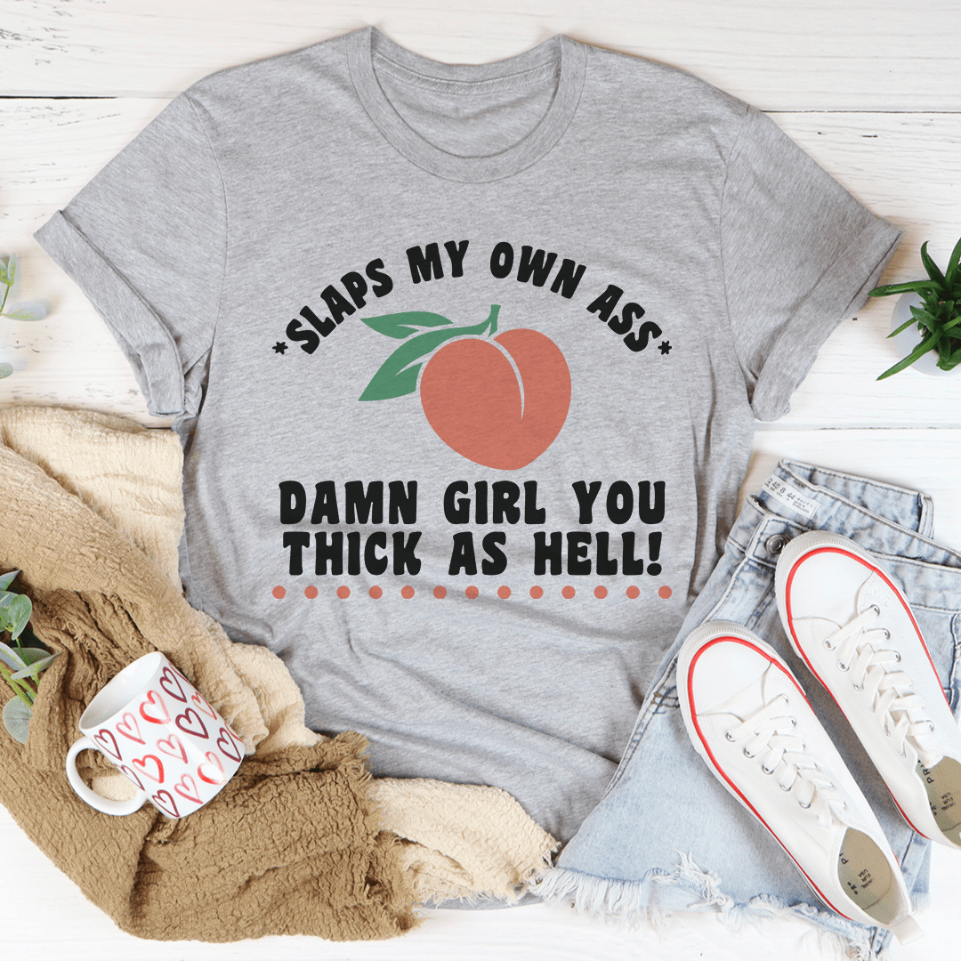 Thick As Hell Tee shopmerchmallow Thick As Hell Tee