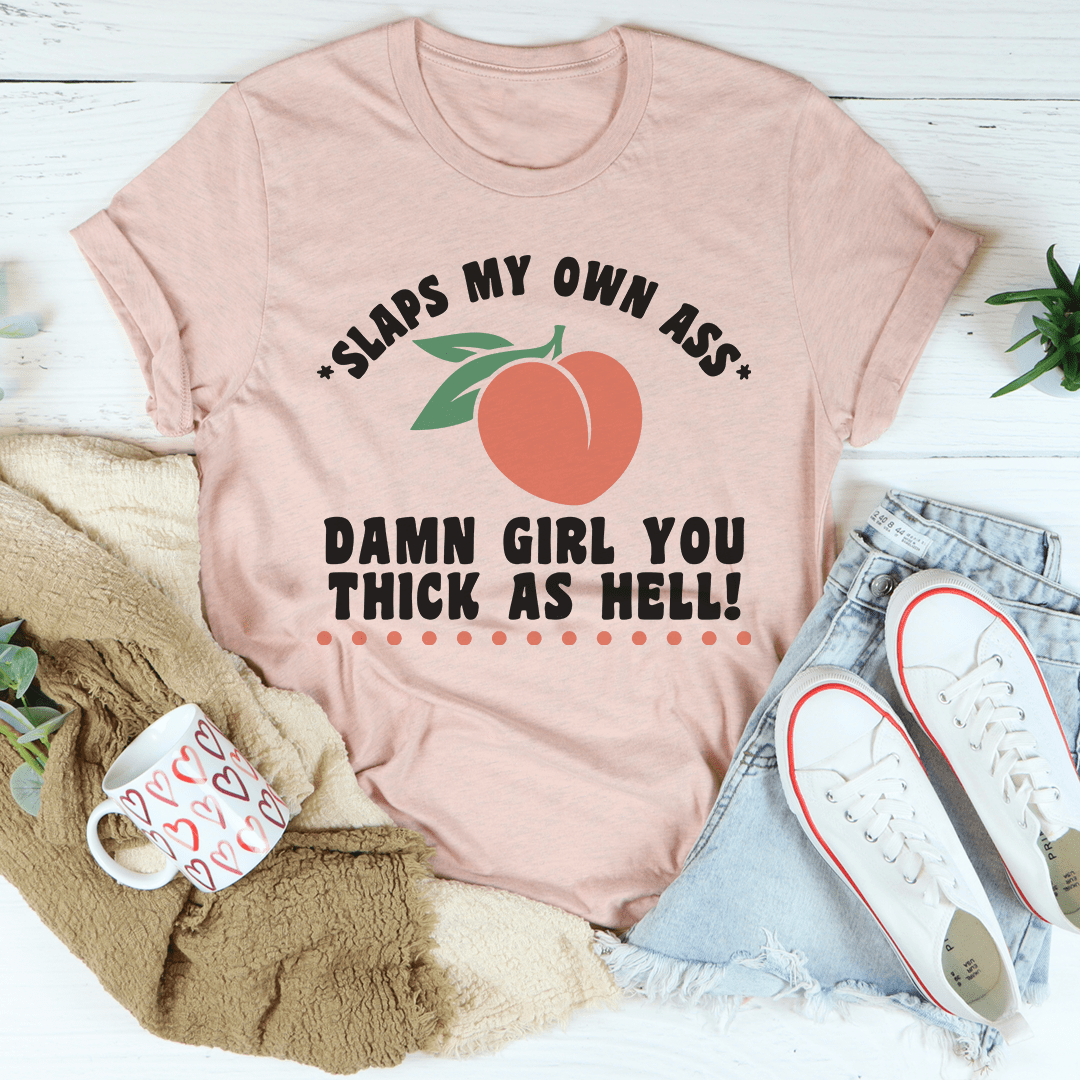 Thick As Hell Tee shopmerchmallow Thick As Hell Tee