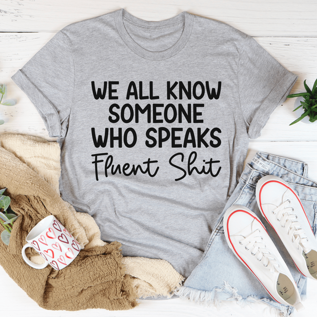 We All Know Someone Tee shopmerchmallow We All Know Someone Tee