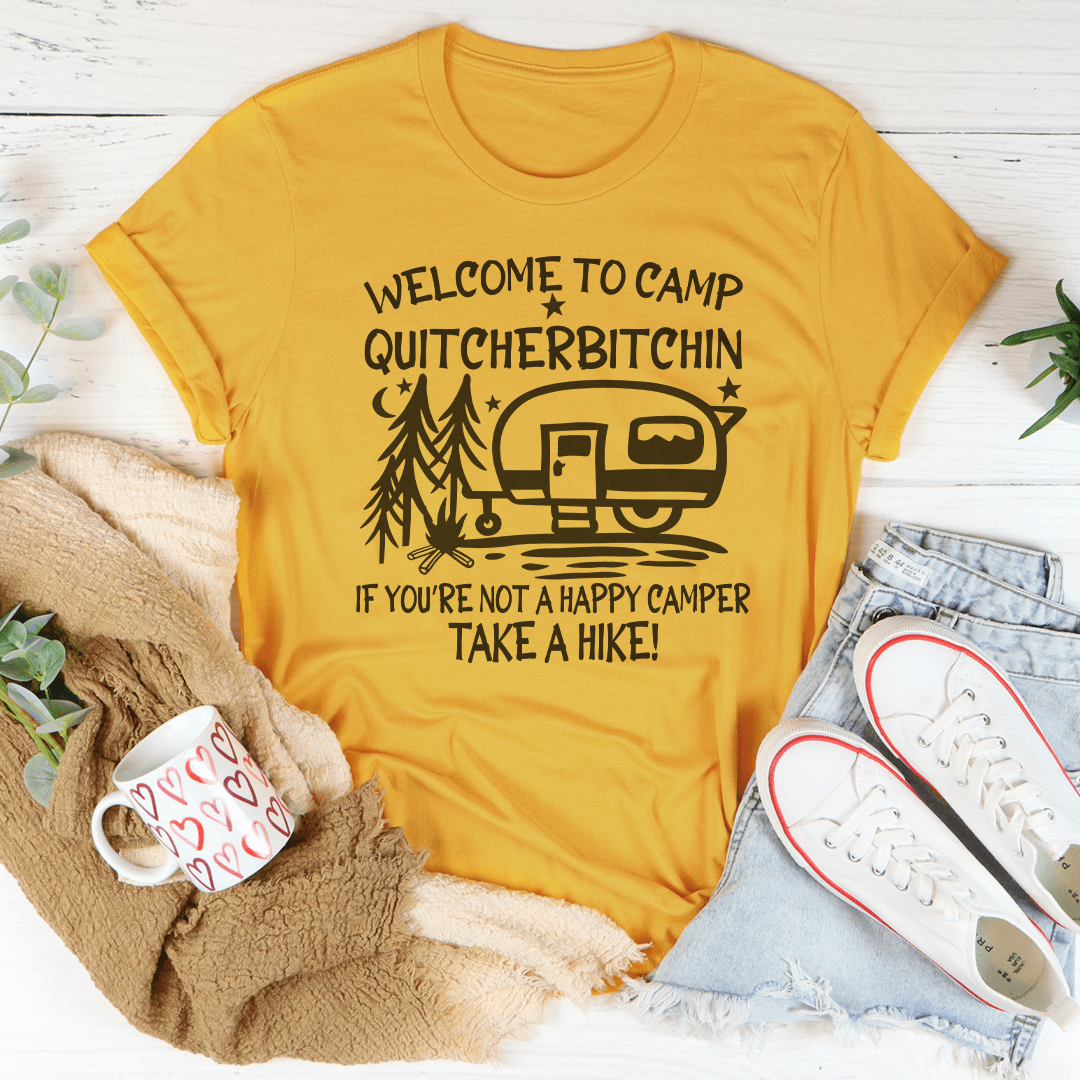 Welcome To Camp Quitcherbitchin Tee shopmerchmallow Welcome To Camp Quitcherbitchin Tee