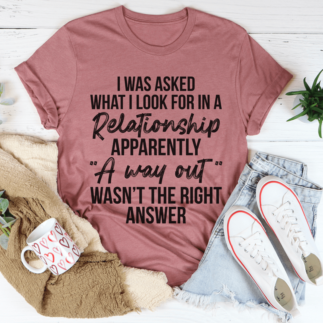 What I Look For In A Relationship Tee shopmerchmallow What I Look For In A Relationship Tee