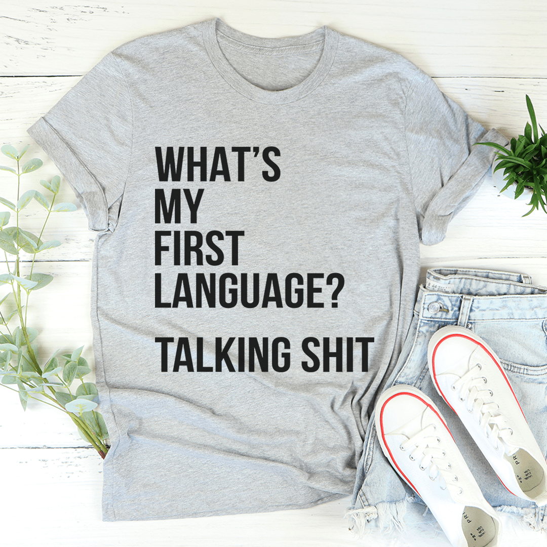 What Is My First Language Tee shopmerchmallow What Is My First Language Tee
