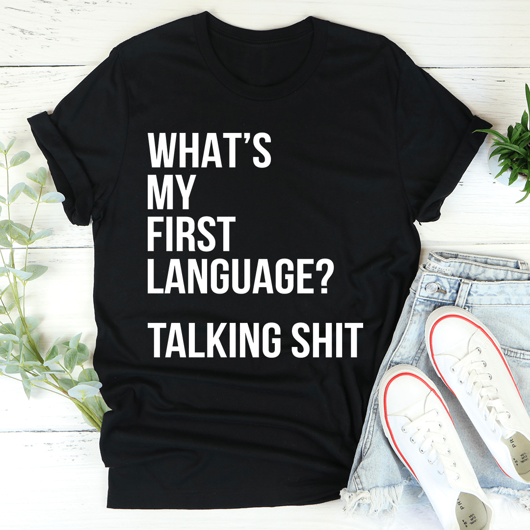 What Is My First Language Tee shopmerchmallow What Is My First Language Tee