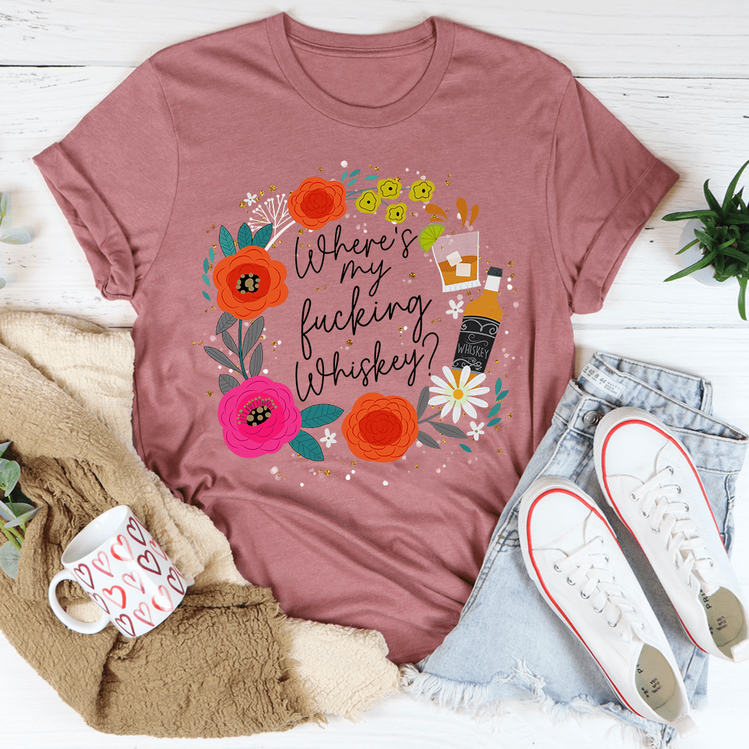 Where's My Whiskey Tee shopmerchmallow Where's My Whiskey Tee