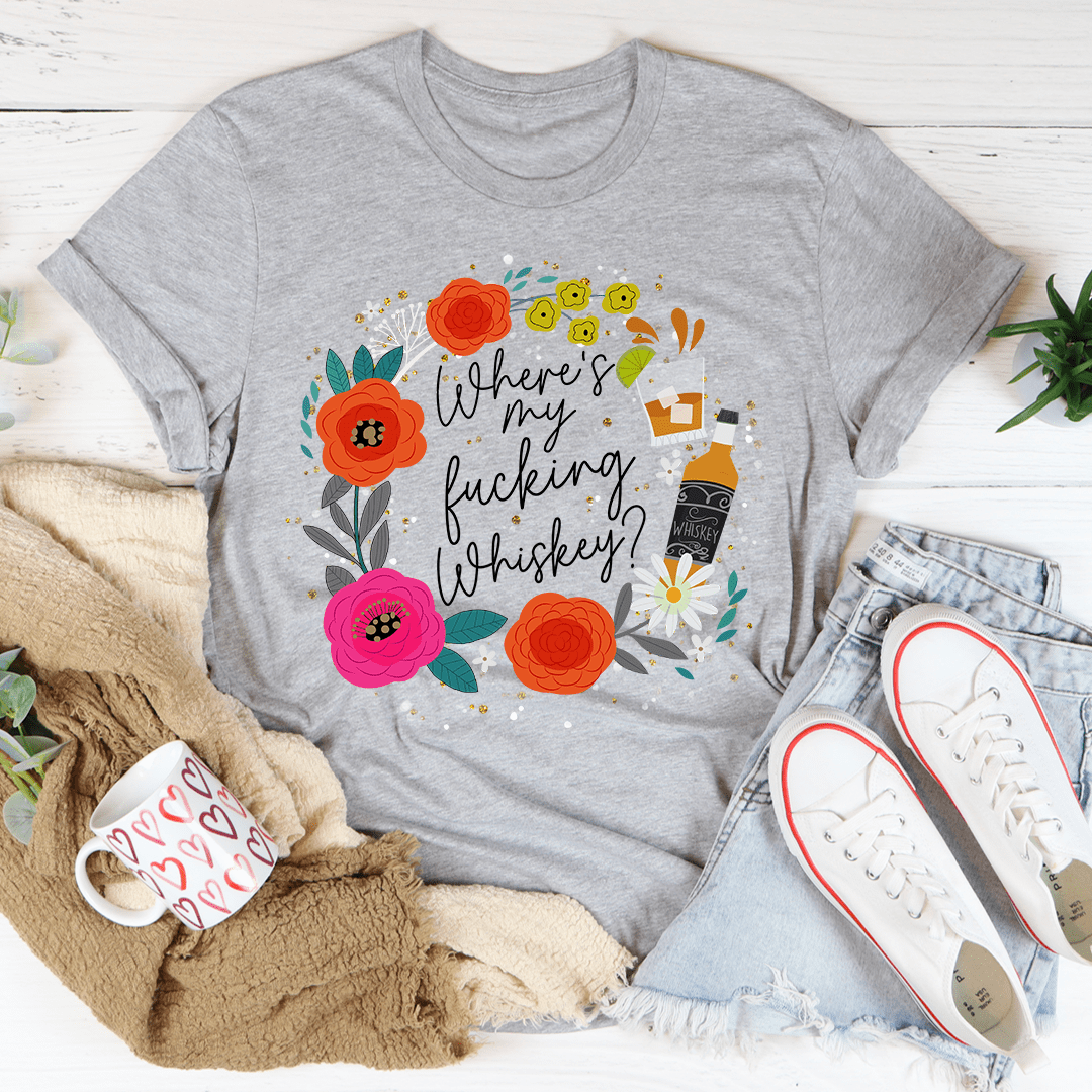 Where's My Whiskey Tee shopmerchmallow Where's My Whiskey Tee
