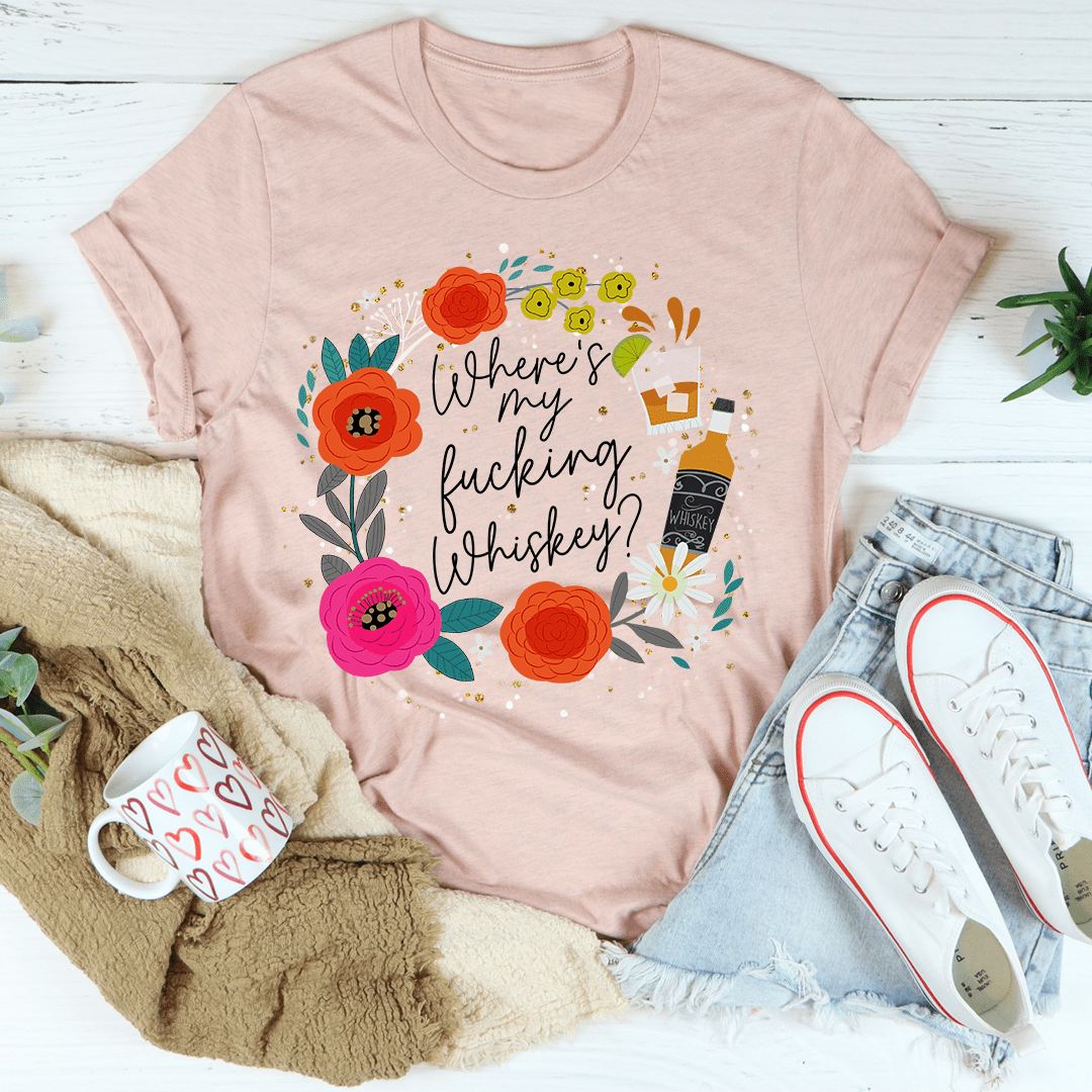 Where's My Whiskey Tee shopmerchmallow Where's My Whiskey Tee