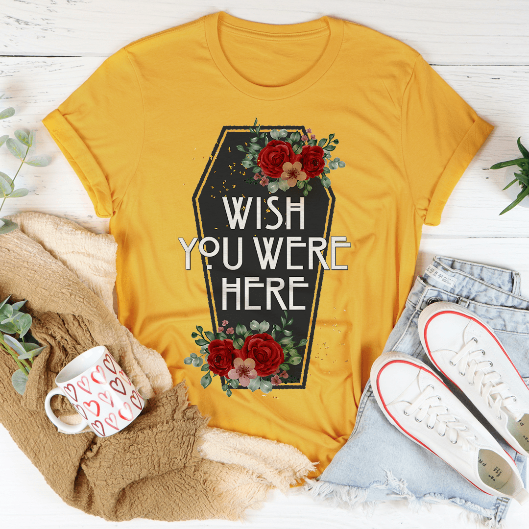 Wish You Were Here Coffin Tee shopmerchmallow Wish You Were Here Coffin Tee