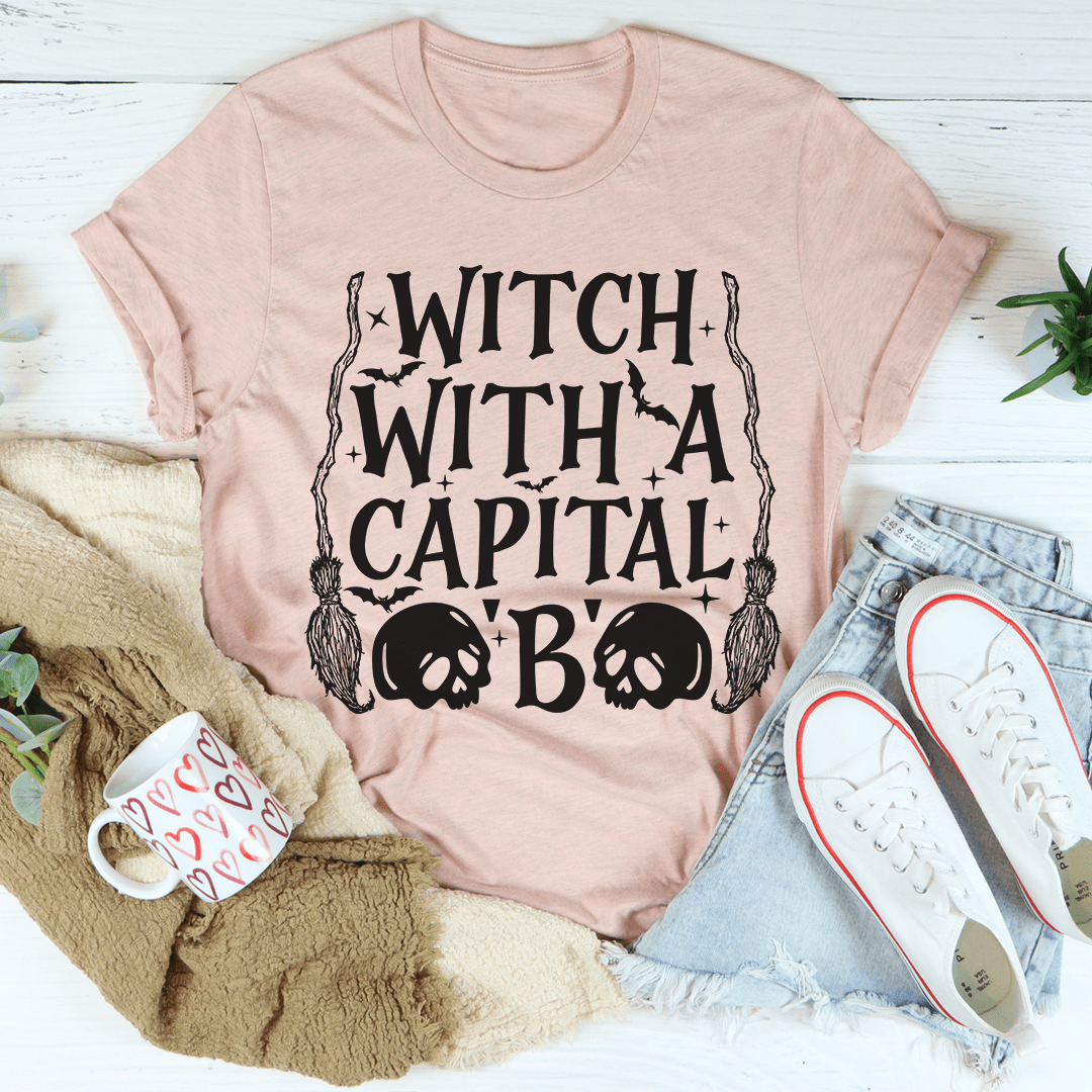 Witch With A Capital B Tee shopmerchmallow Witch With A Capital B Tee