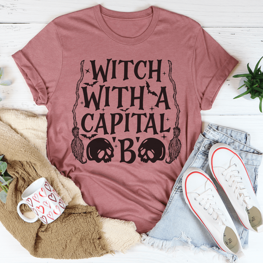 Witch With A Capital B Tee shopmerchmallow Witch With A Capital B Tee