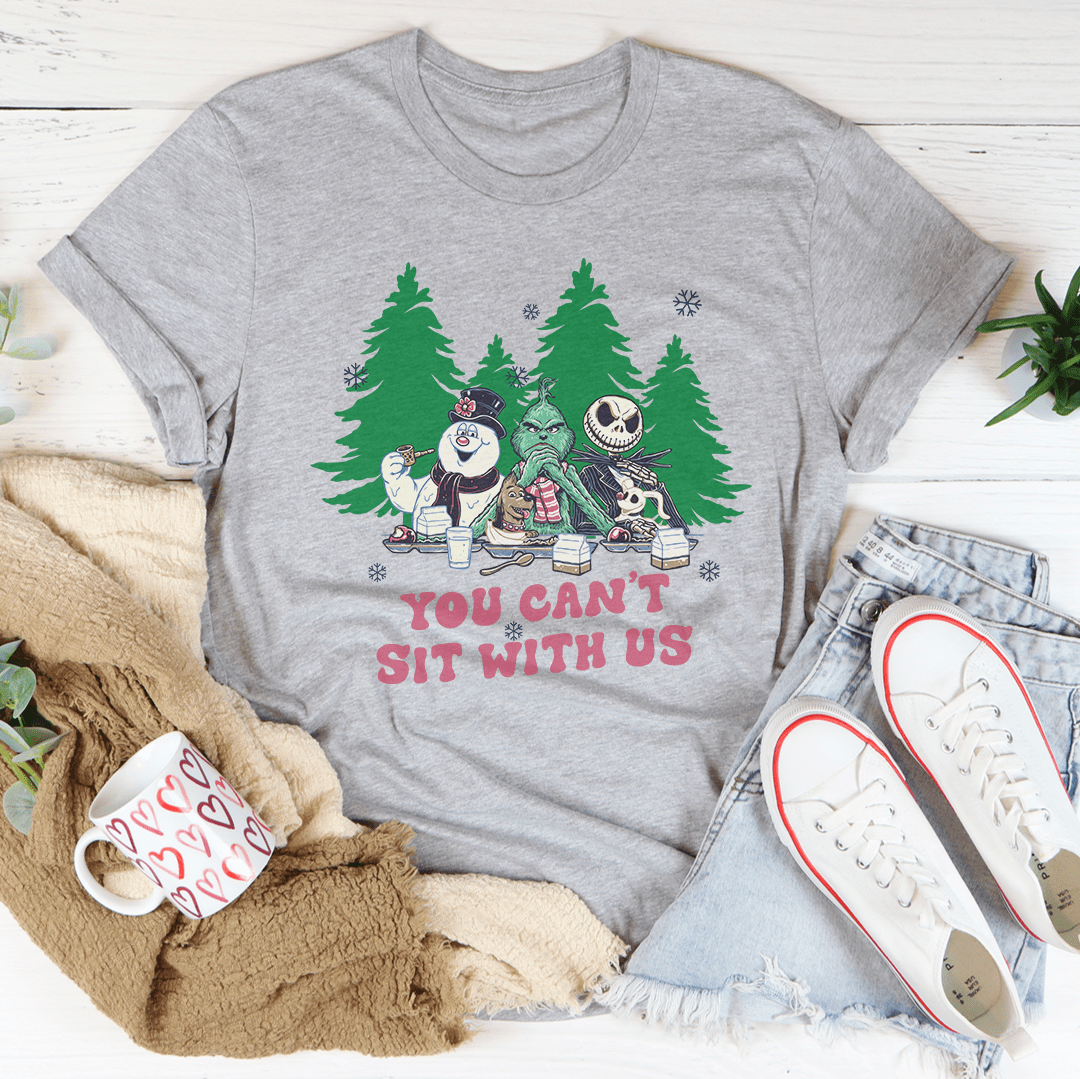 You Can't Sit With Us Tee shopmerchmallow You Can't Sit With Us Tee